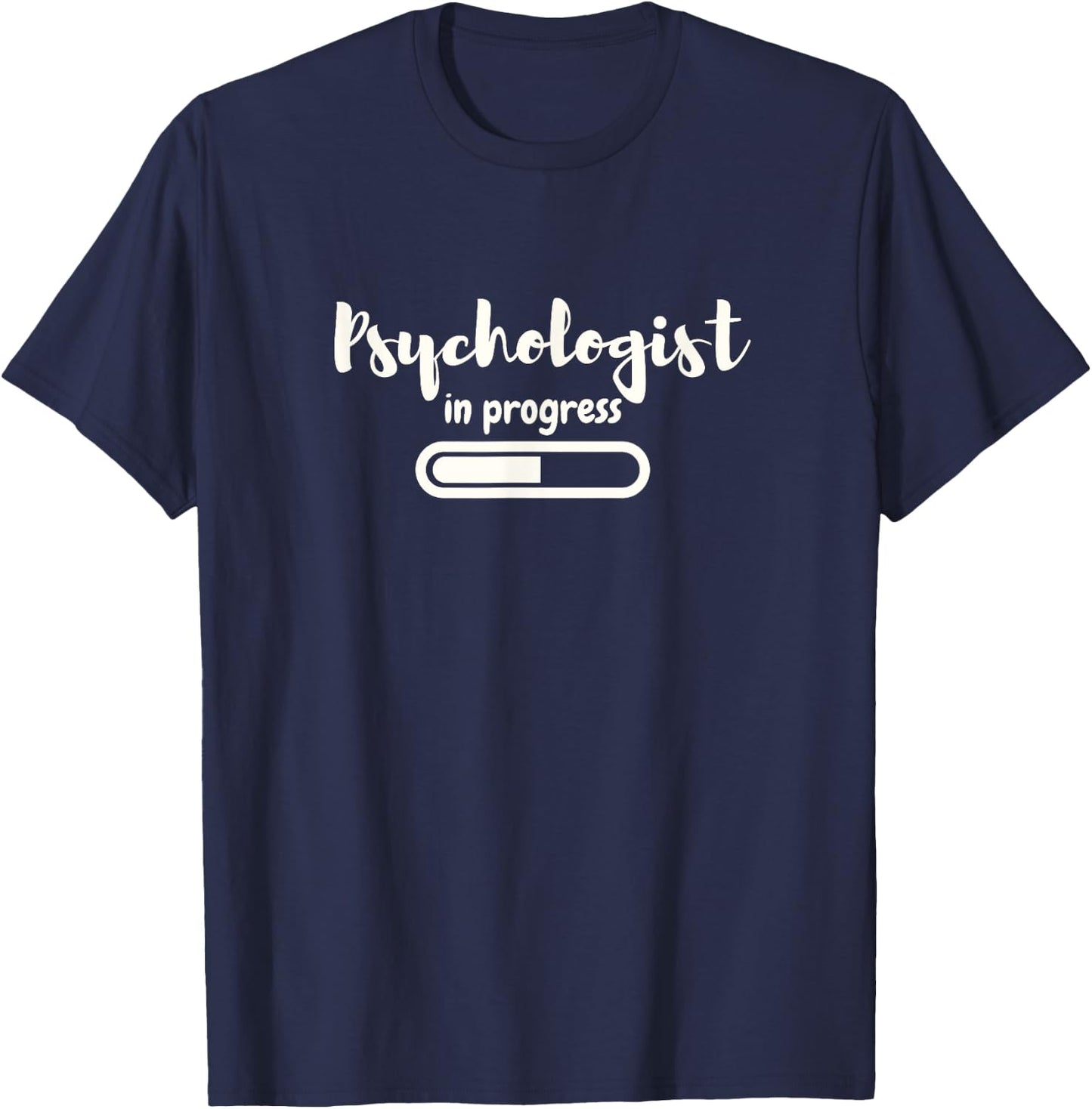 Psychologist in progress Future Psychologist Gift Student T-Shirt - T-Shirt | Navy