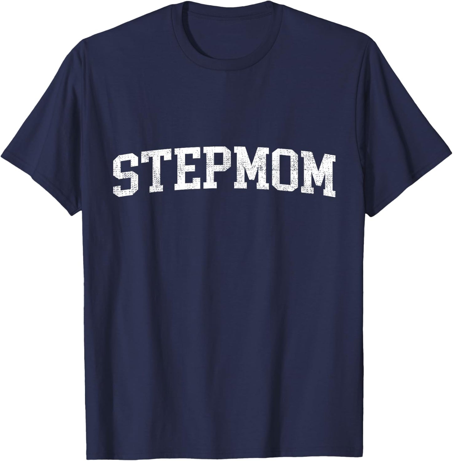 Stepmom Classic Bold Font Stepmom Birthday Gift T-Shirt - T-Shirt | Navy