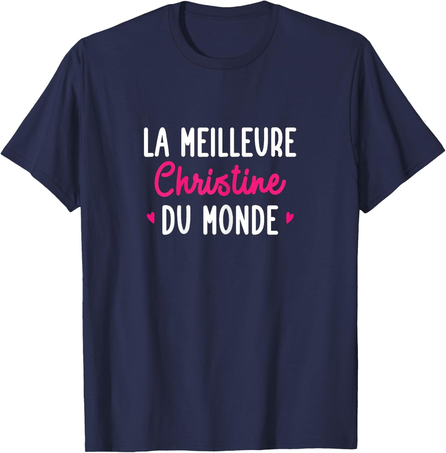 Personalised Gift Woman First Name Best Christine Humour , Black, Female X-Small T-Shirt - T-Shirt | Navy