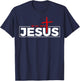 Jesus Christ and Faith Christian Bible and Love Jesus T-Shirt - T-Shirt | Navy