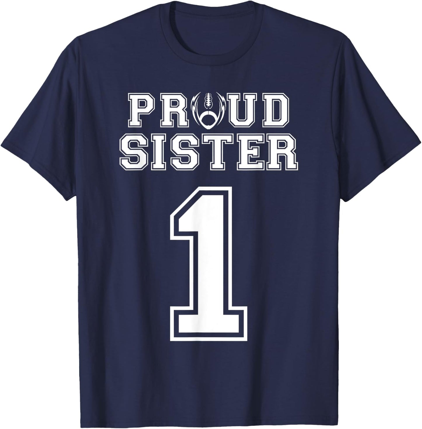 Custom Proud Football Sister Number 1 Personalized Women T-Shirt - T-Shirt | Navy