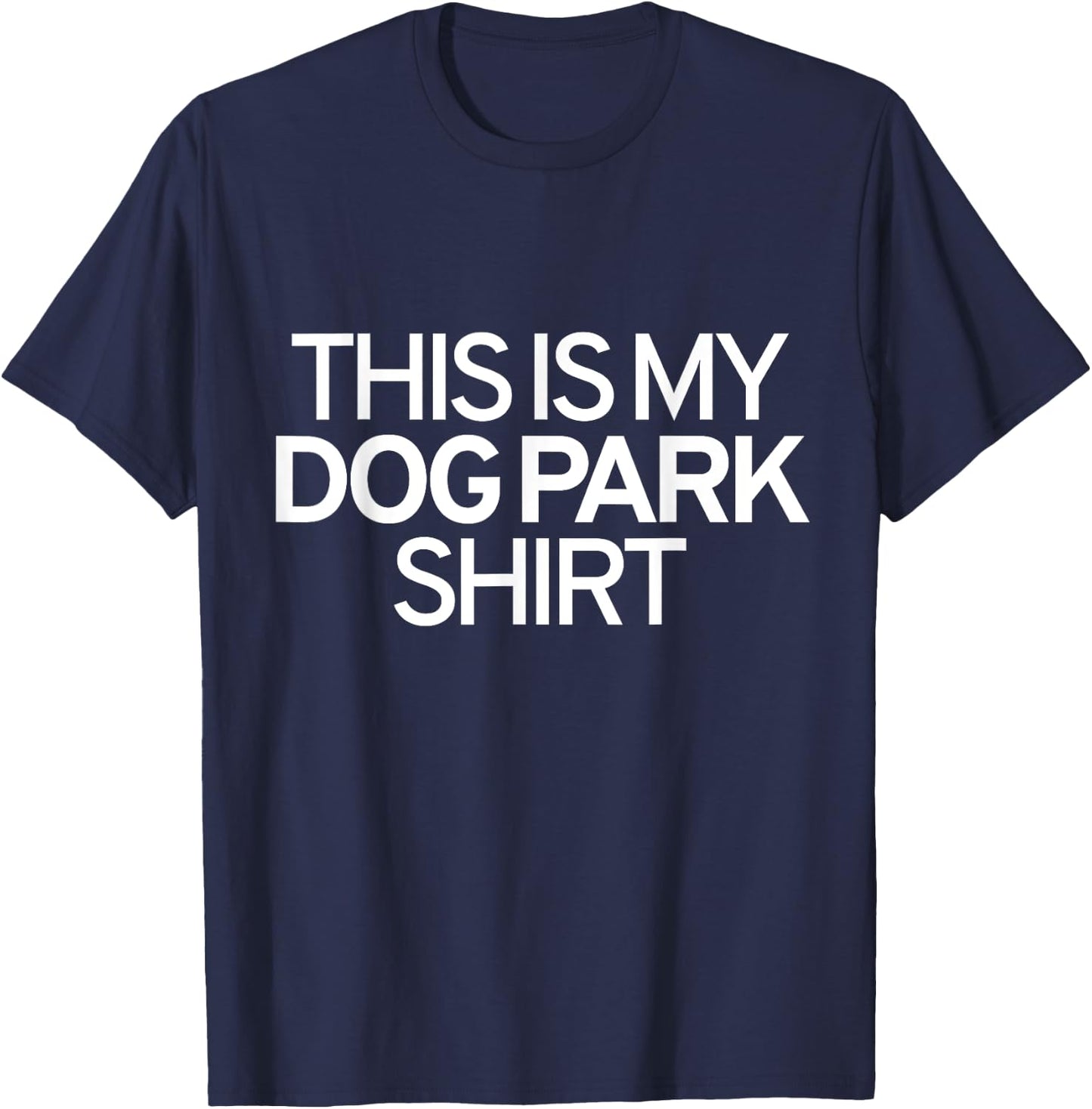 This Is My Dog Park Shirt Women Girls Kids T-Shirt - T-Shirt | Navy