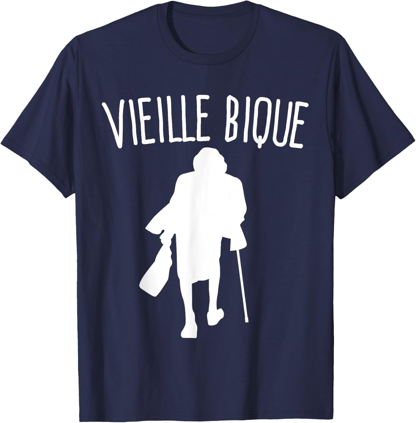 Vieille Bique | Gift Old Bique | Humour Granny , Black, S T-Shirt - T-Shirt | Navy
