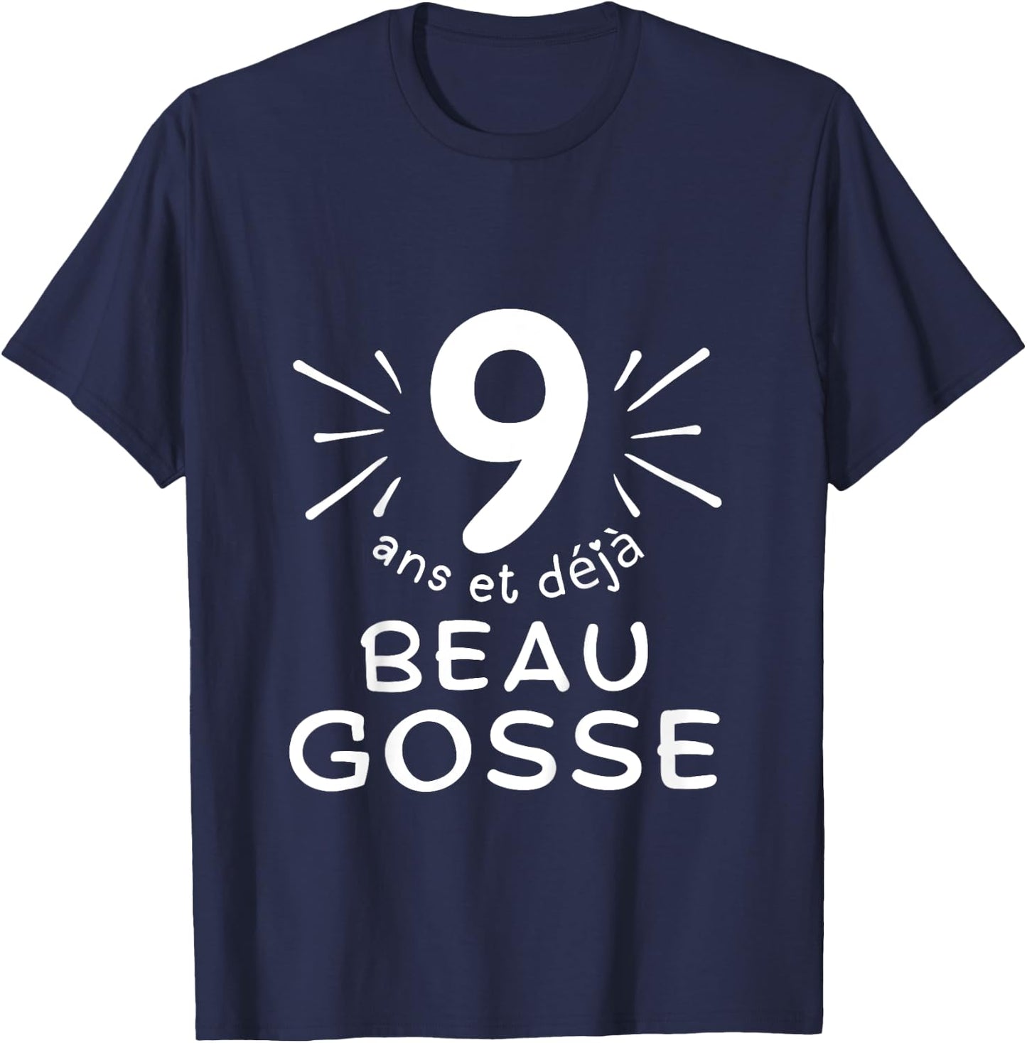 Child 9 years old and already handsome kid. phrase humor for gift boy , Black, 2 T-Shirt - T-Shirt | Navy