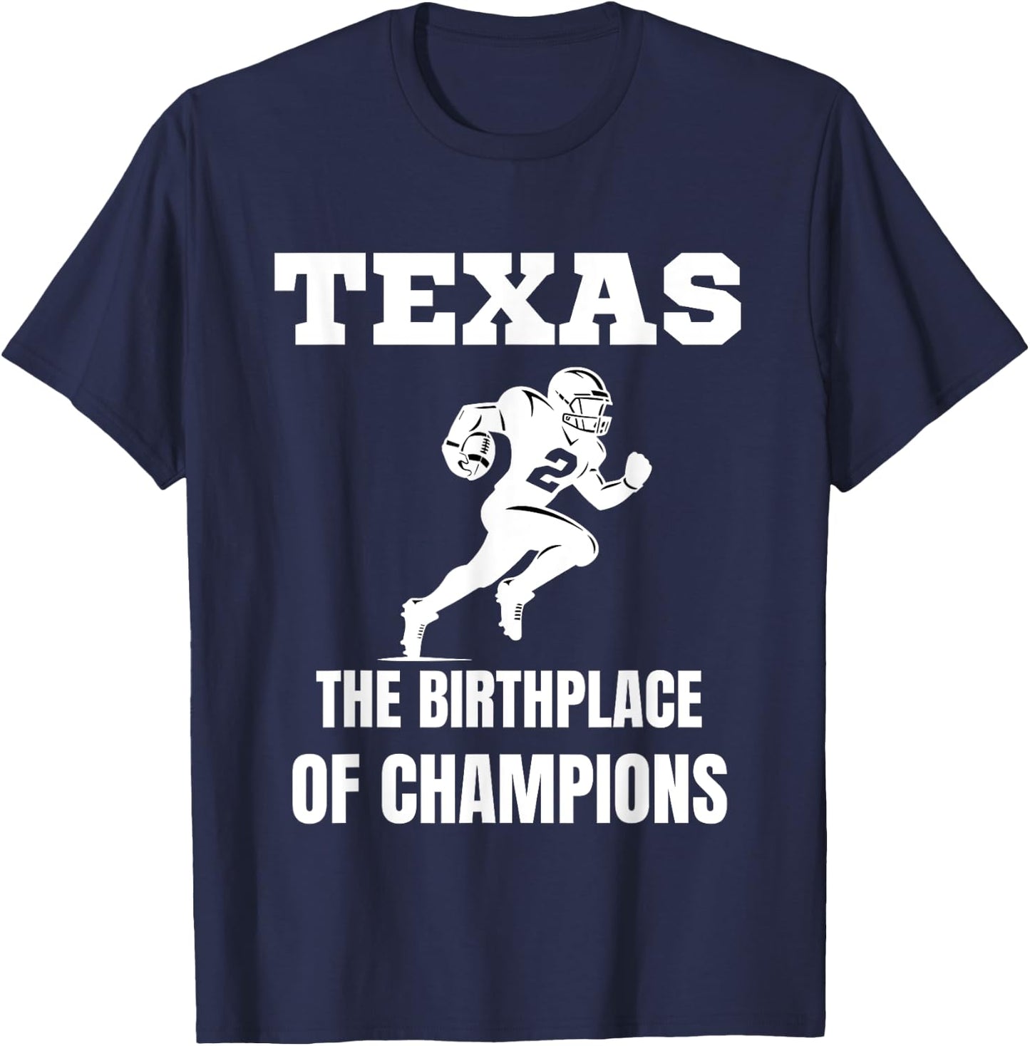 Texas American Football Champion Legends Players Team Fan T-Shirt - T-Shirt | Navy