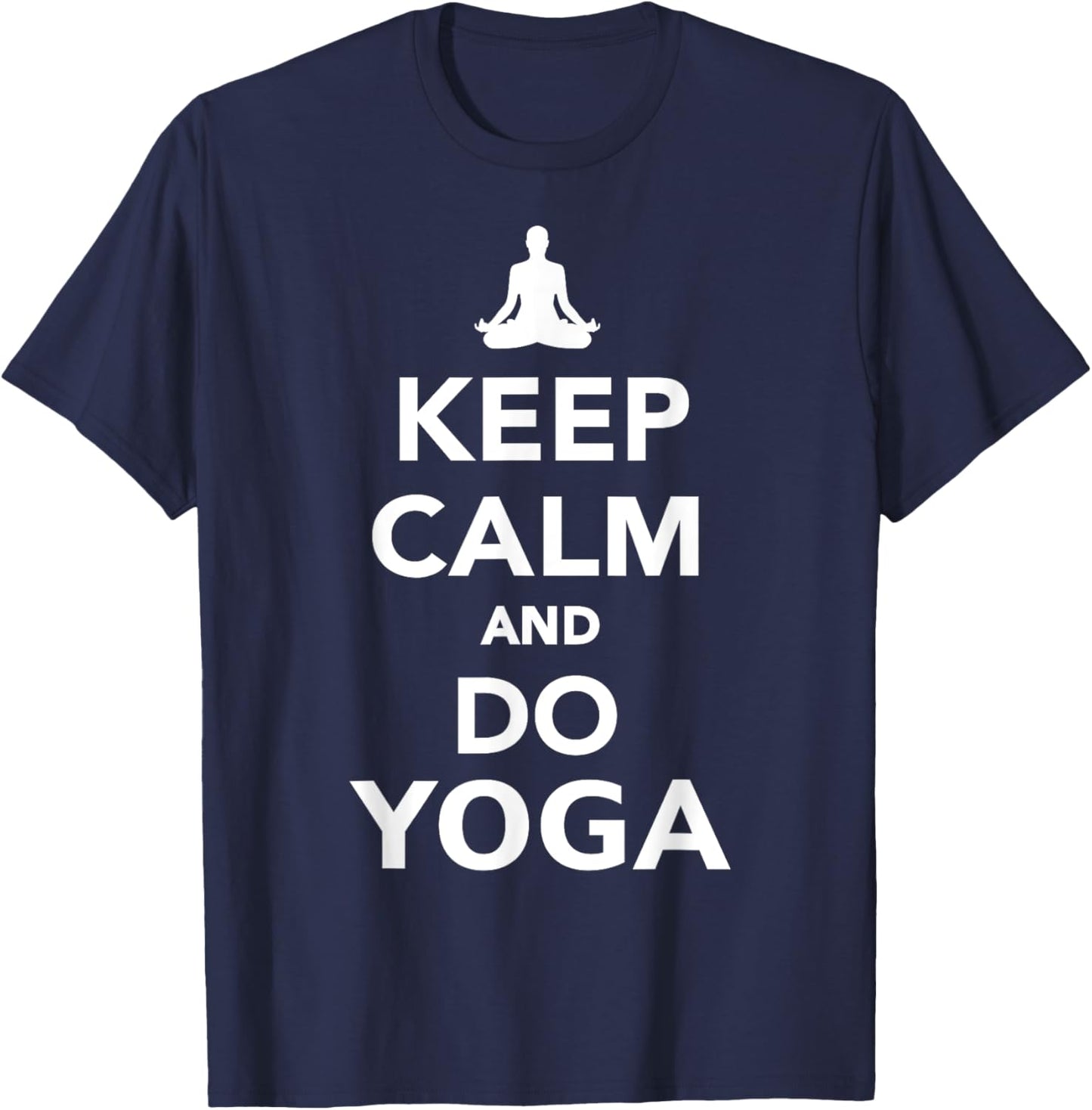 Keep calm and do Yoga T-Shirt - T-Shirt | Navy