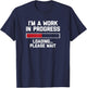 I'm A Work In Progress (Loading... Please Wait) Funny T-Shirt - T-Shirt | Navy
