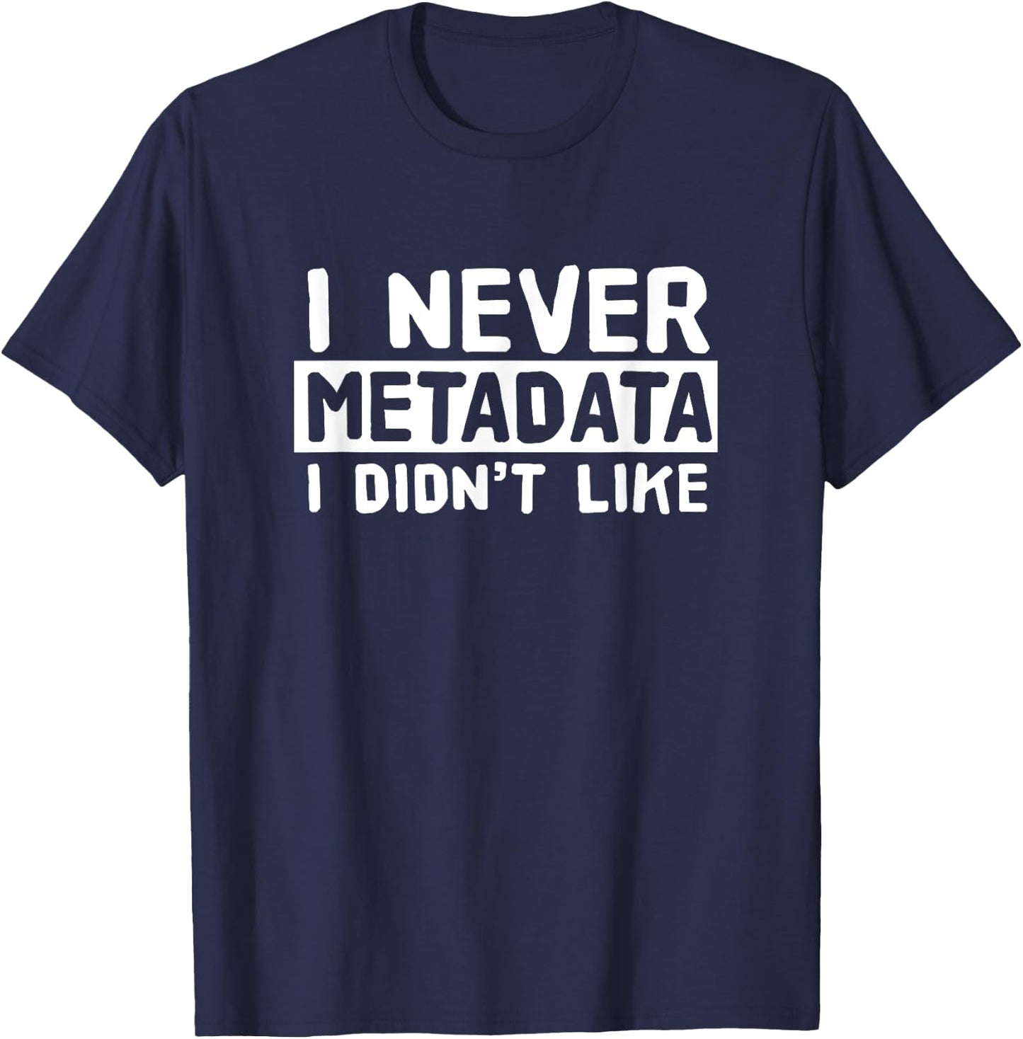 Data Engineer Cloud Apparel - Metadata - Scientist Analyst Machine Learning Funny T-Shirt - T-Shirt | Navy