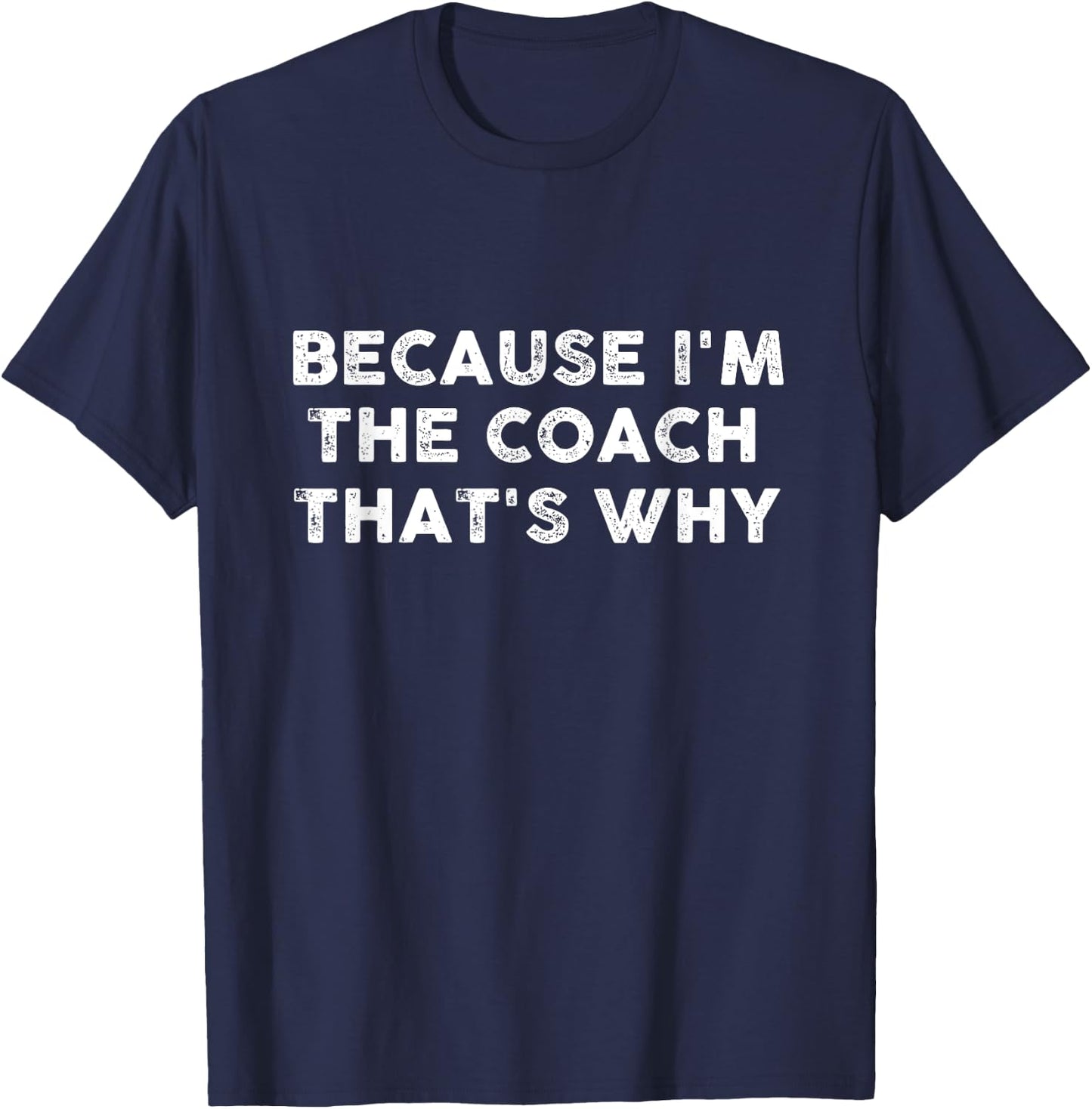 Funny Coach Sports Football Basketball Soccer Hockey Gift T-Shirt - T-Shirt | Navy