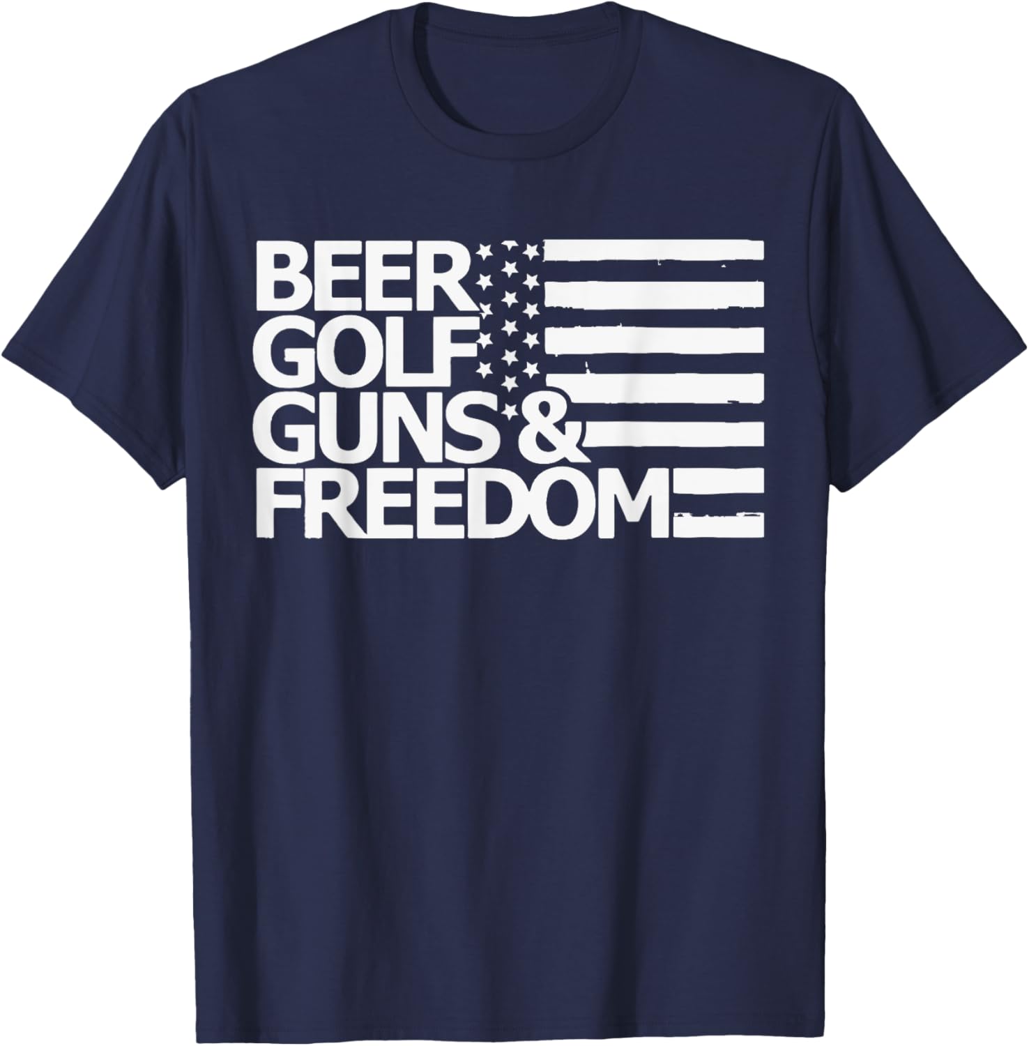 Beer Golf Guns & Freedom T-Shirt - T-Shirt | Navy