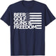 Beer Golf Guns & Freedom T-Shirt - T-Shirt | Navy