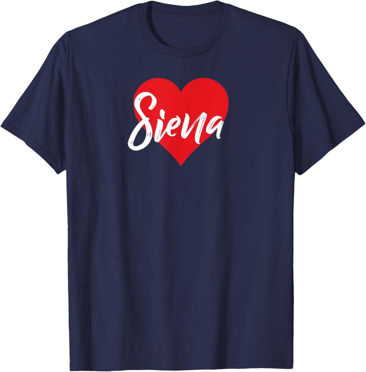 I Love Siena Italy Italian Location Souvenir T-Shirt - T-Shirt | Navy