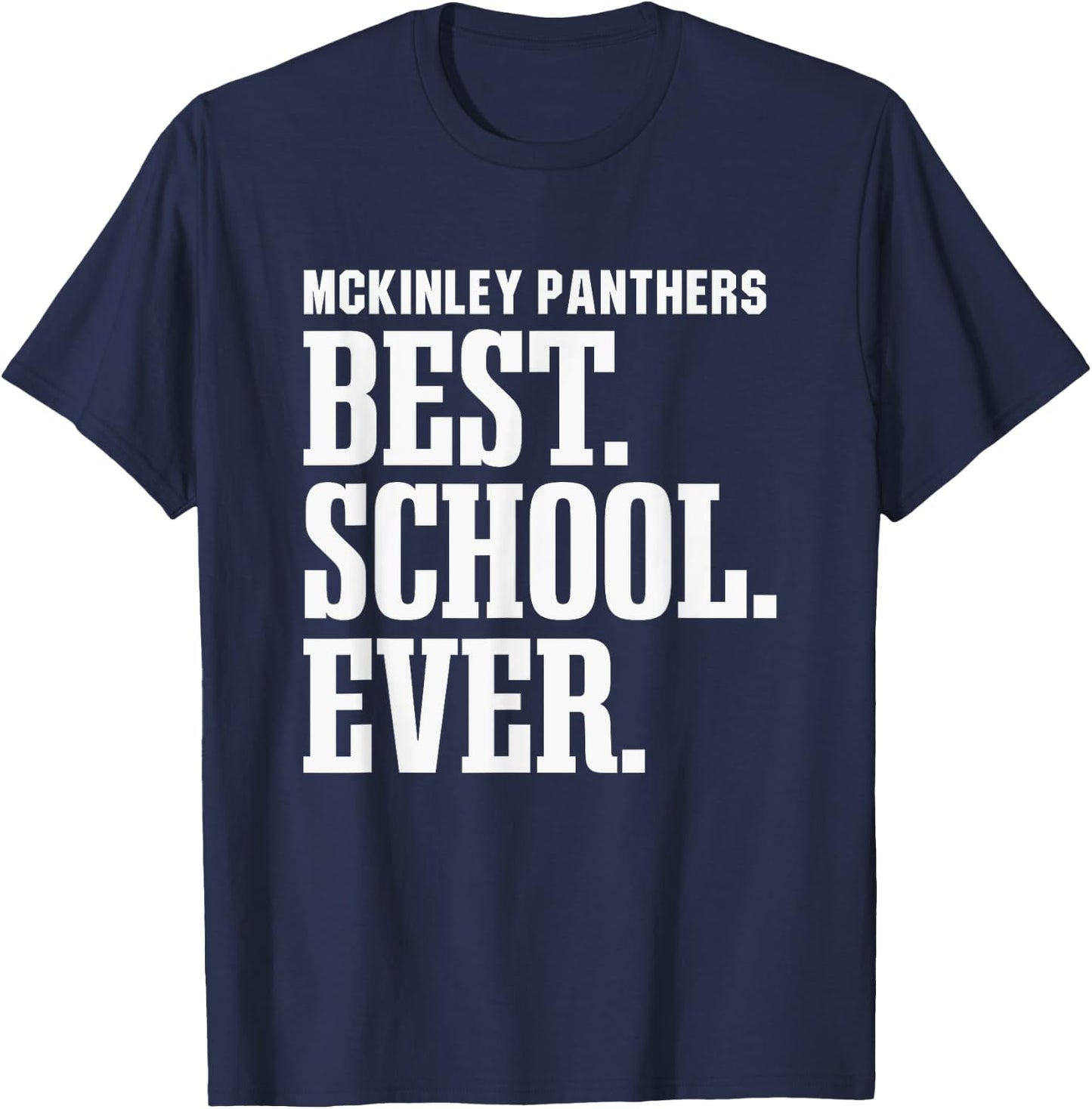 Mckinley Panthers Best Ever HS T-Shirt - T-Shirt | Navy