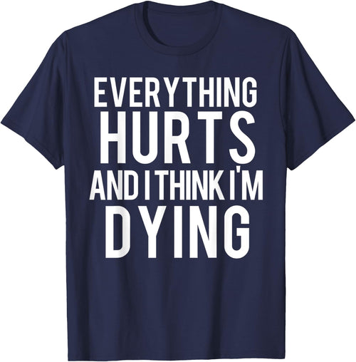 Everything Hurts And I Think I'm Dying Weightlifting Workout