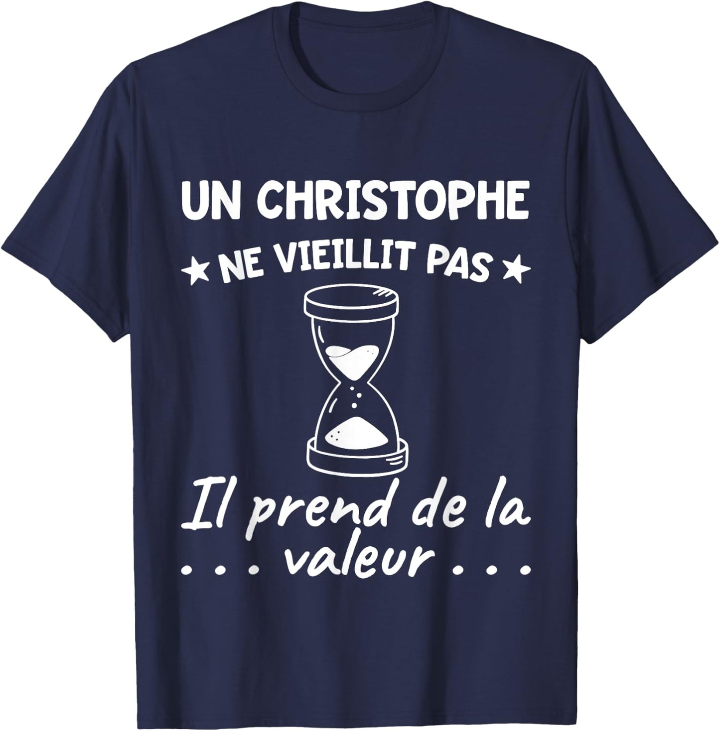 Christophe Value | Birthday Funny Funny Dad Father T-Shirt - T-Shirt | Navy