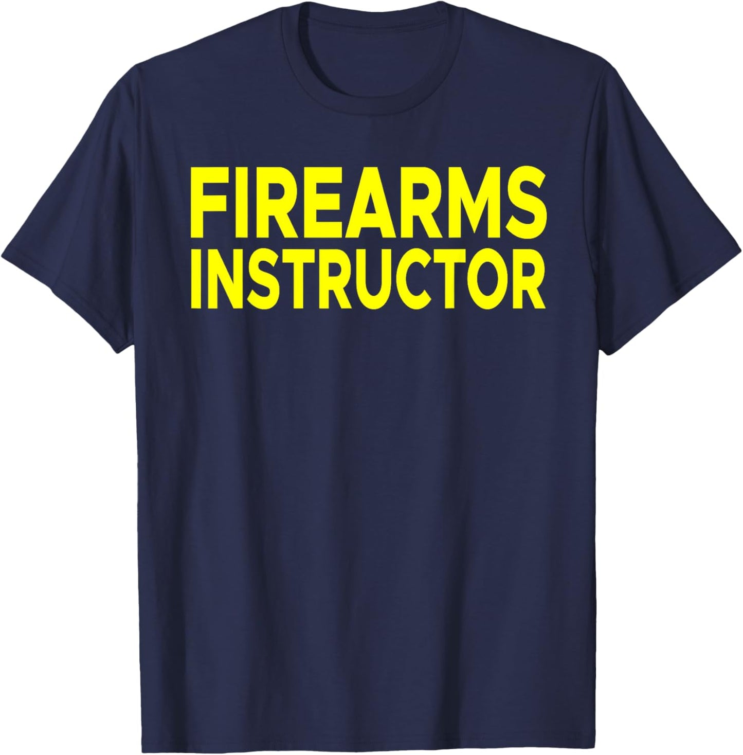 Firearms Instructor Shirt Range Gun Safety Firearm Shooting T-Shirt - T-Shirt | Navy