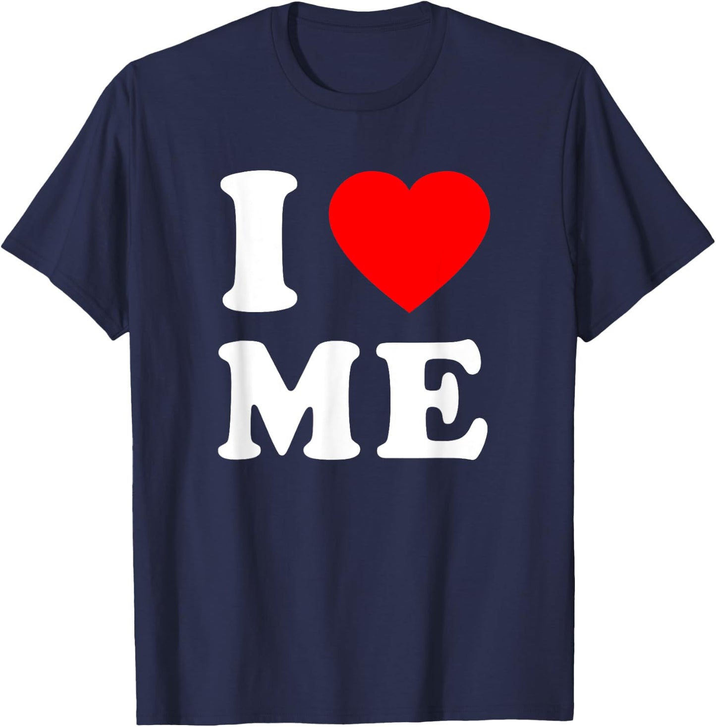 I Love me T-Shirt - T-Shirt | Navy