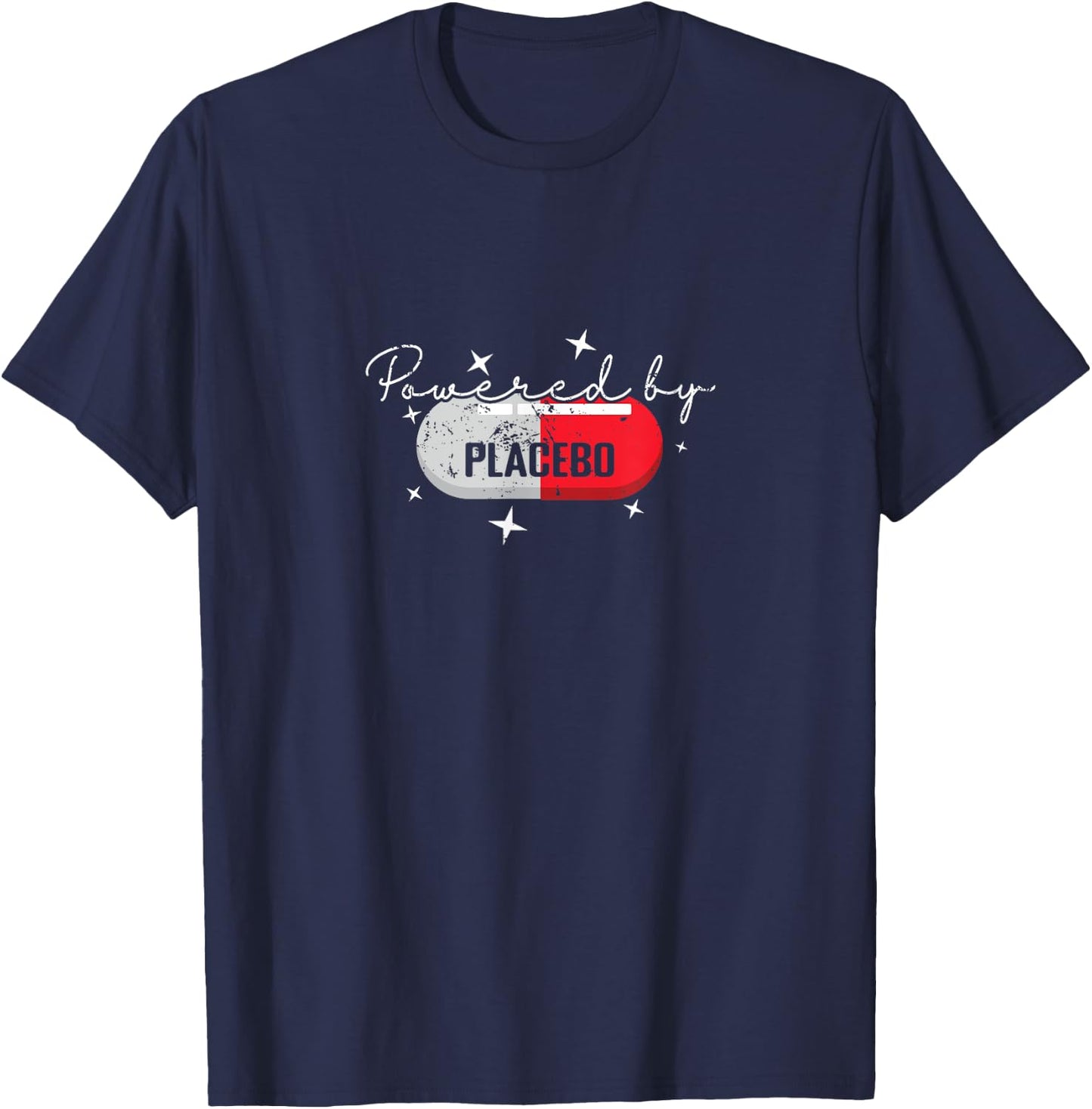 Powered by Placebo Funny Science Humor T-Shirt - T-Shirt | Navy