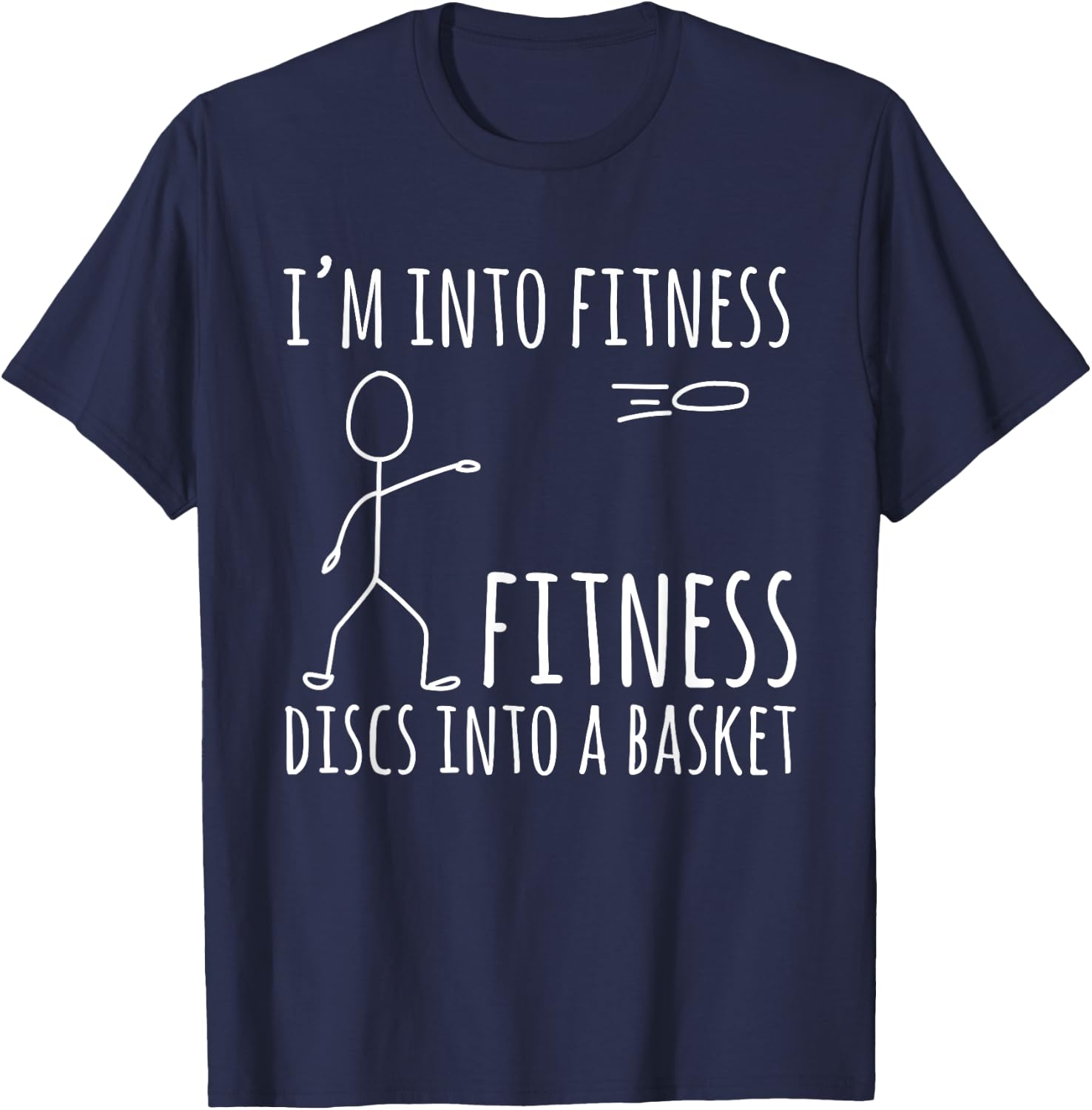 Men Disc Golf Player Sport Frisbee Clothing -Adults Black Small Disc Golf Fitness Discs Into A Basket Funny T-Shirt - T-Shirt | Navy