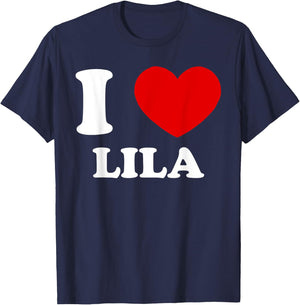 I Love Lila I Heart Lila Funny Lila T-Shirt - T-Shirt | Navy