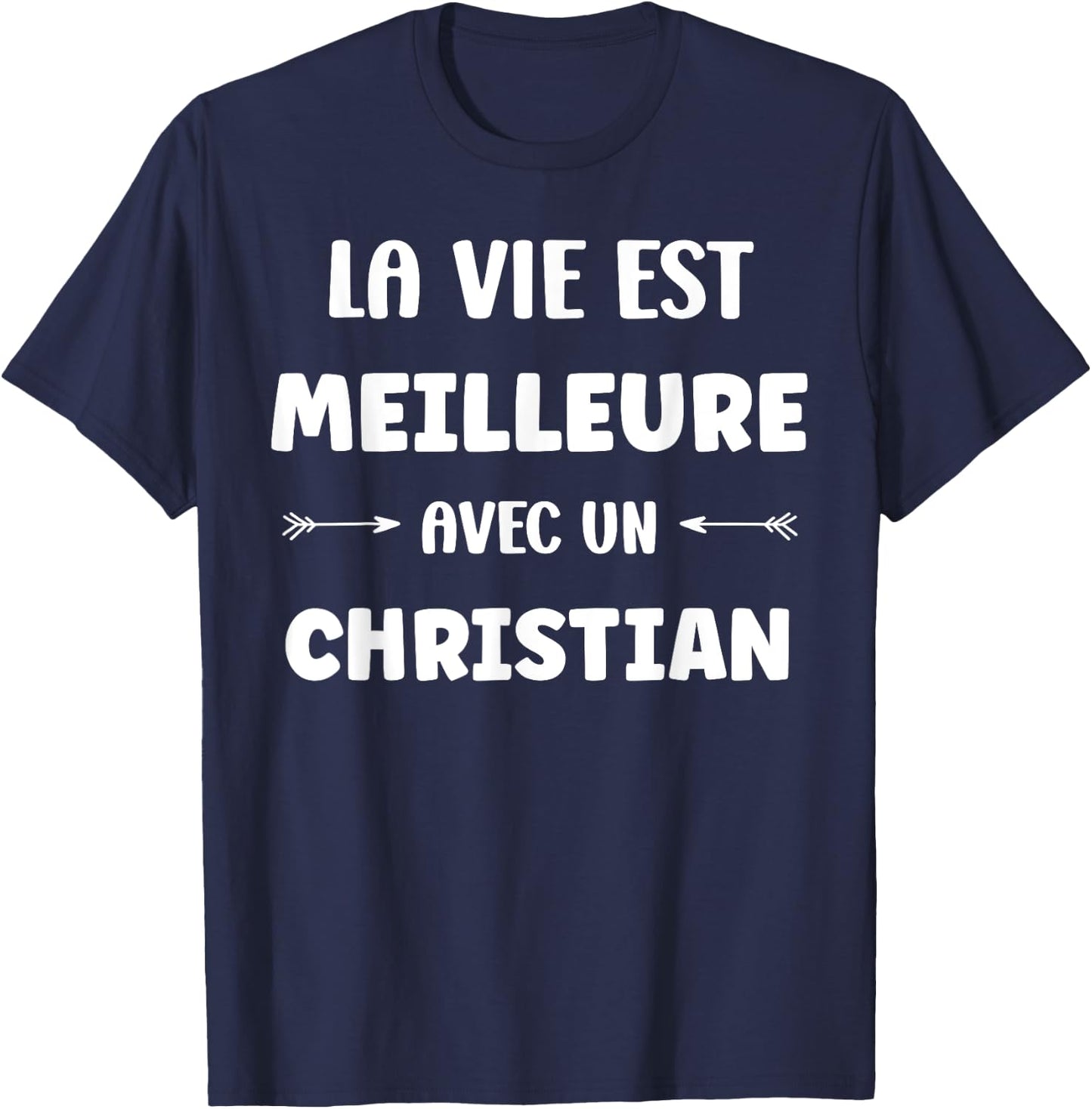 Humor Christian Life Is Better with Christian T-Shirt - T-Shirt | Navy