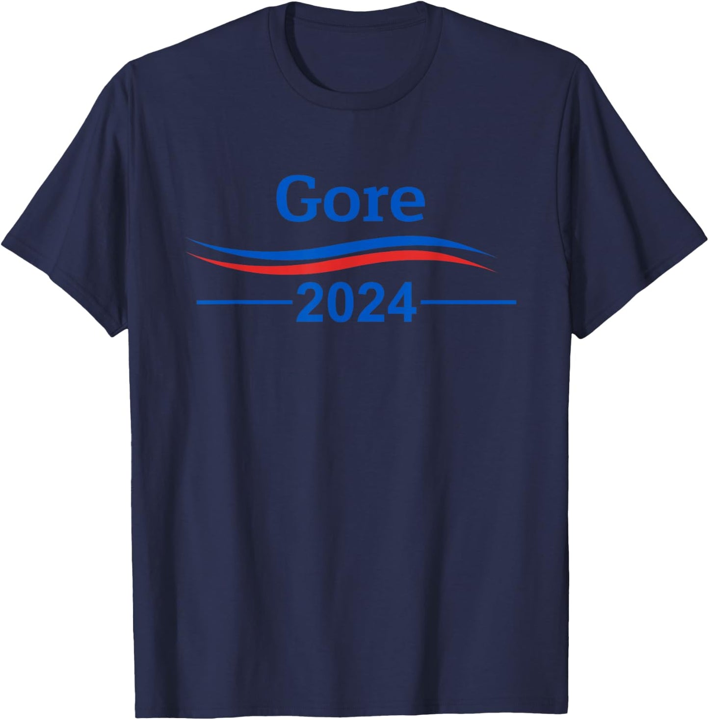 Al Gore 2024 | Gore 2024 President Liberal Democrat T-Shirt - T-Shirt | Navy