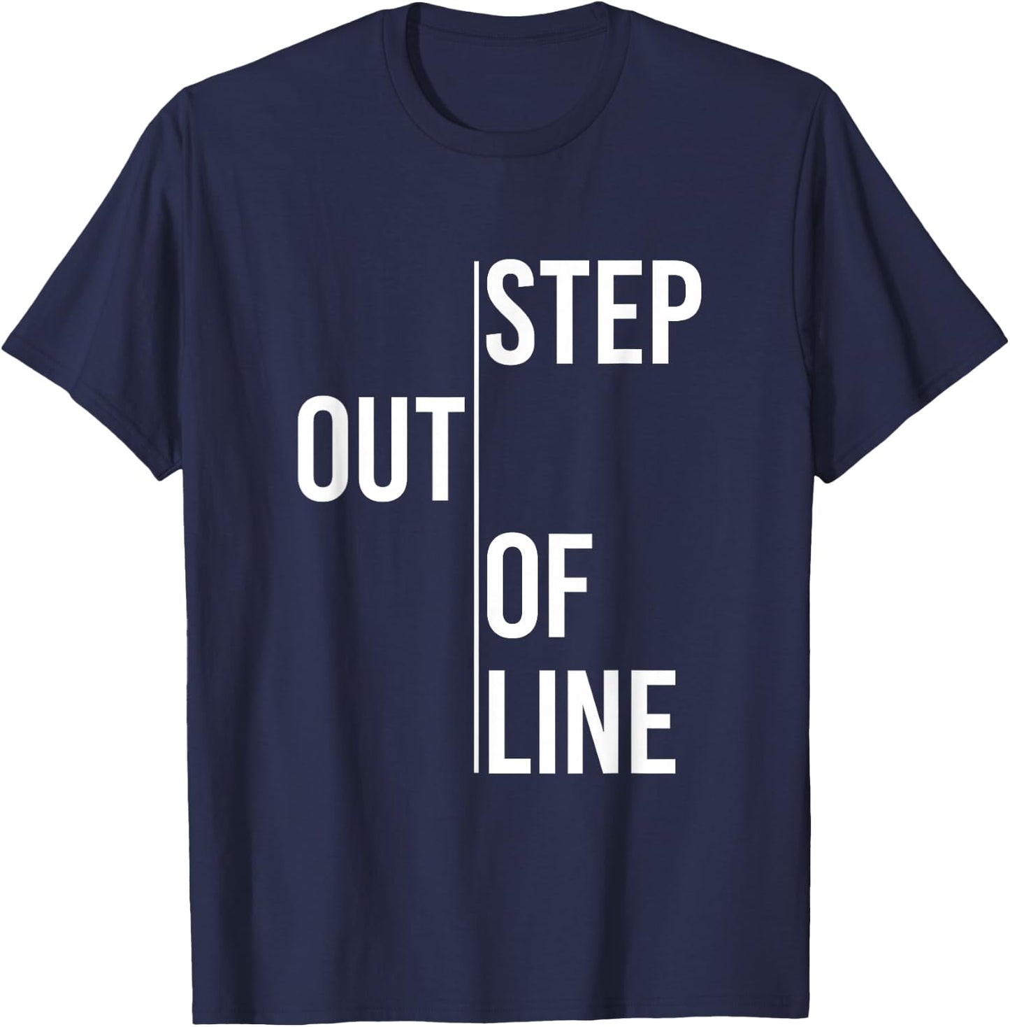 Step Out of Line T-Shirt - T-Shirt | Navy