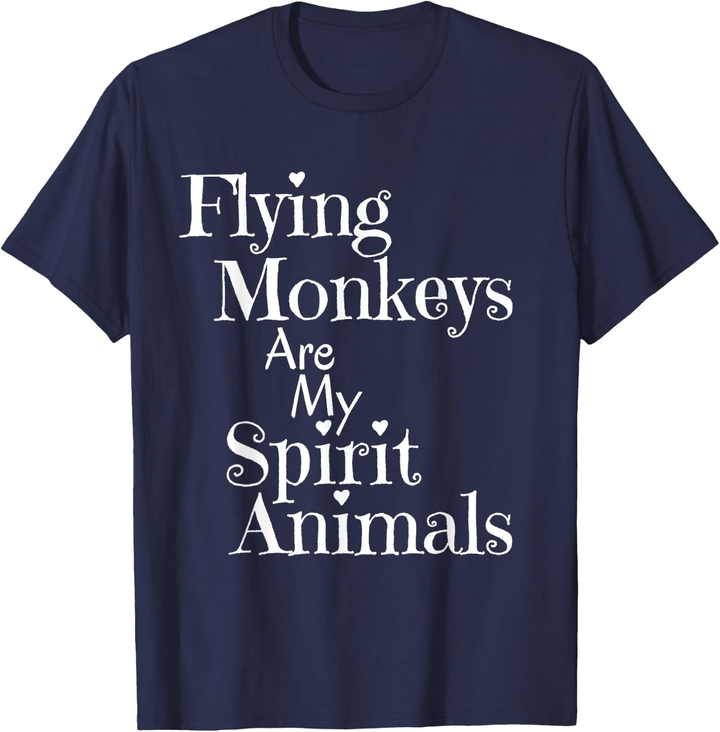 Wizard of Oz Humor Flying Monkeys Spirit Animal Shirt T-Shirt - T-Shirt | Navy