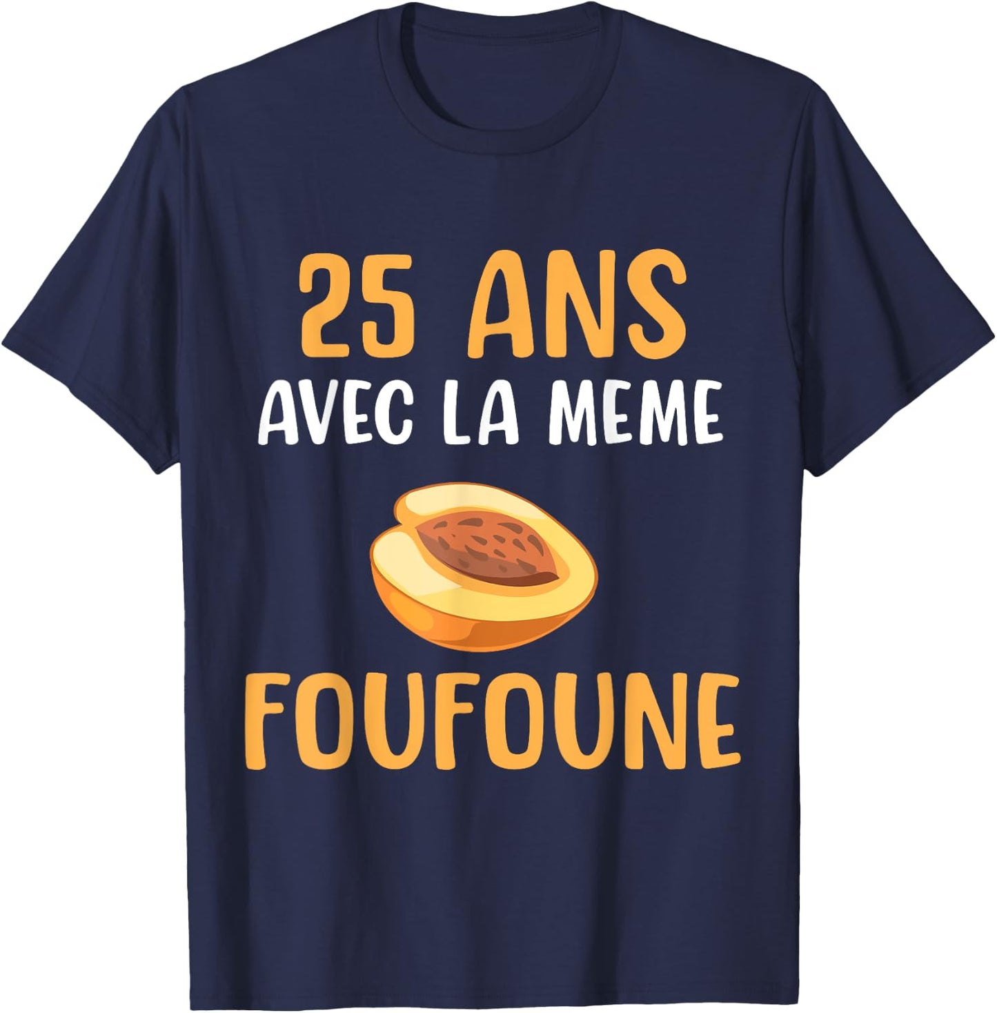 Anniversary Gift Wedding Man Groom 25 Years Funny , Black, S T-Shirt - T-Shirt | Navy