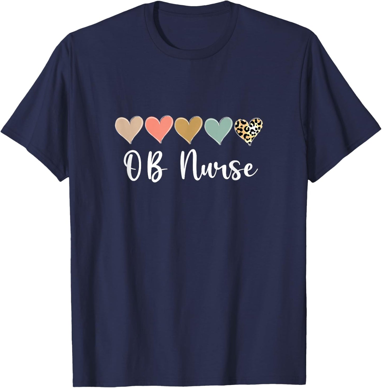 OB Nurse, Leopard OB/GYN nurses, and perinatal nurses T-Shirt - T-Shirt | Navy