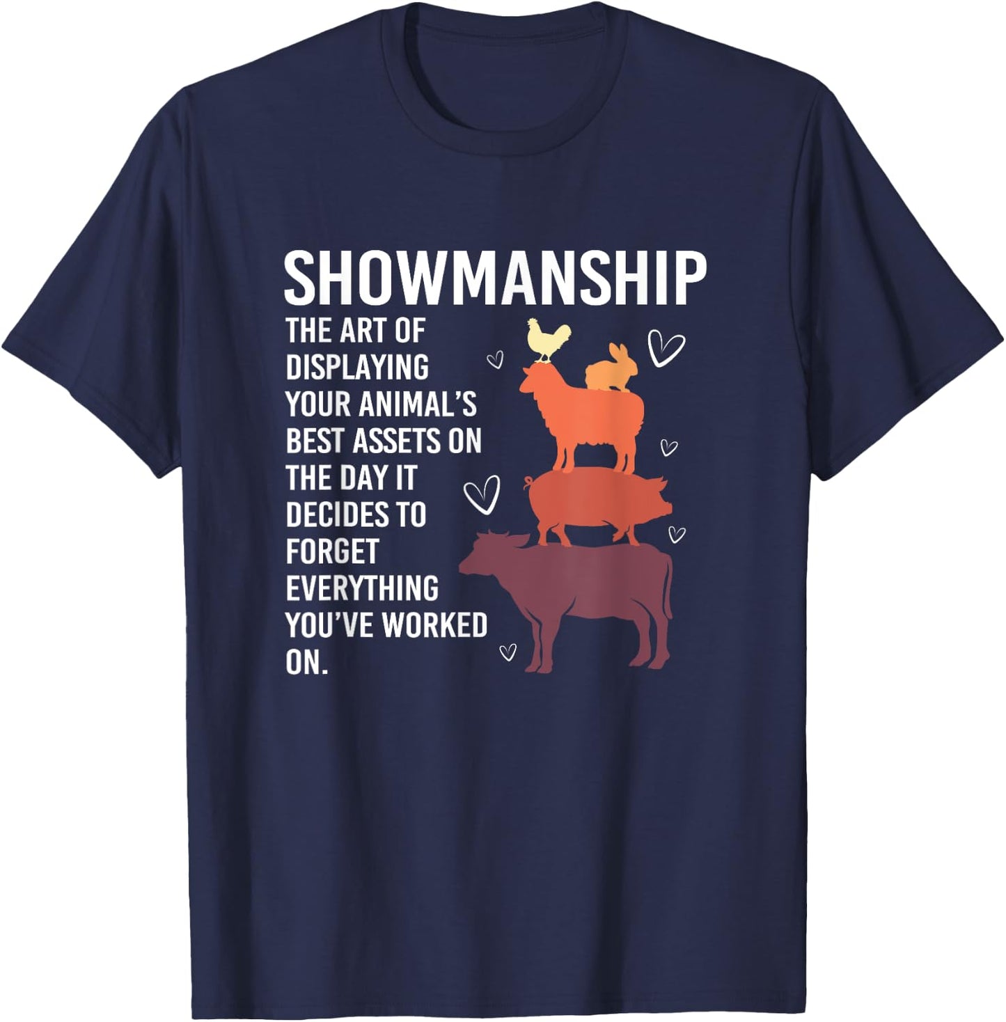 Funny Livestock Farming Showmanship T-Shirt - T-Shirt | Navy