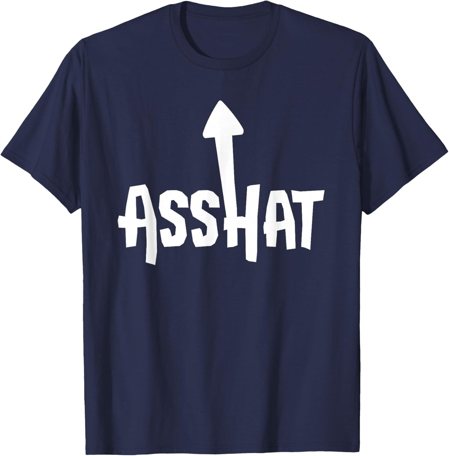 Asshat T Shirt | Self Deprecating Ass Hat Arrow Up T-Shirt - T-Shirt | Navy