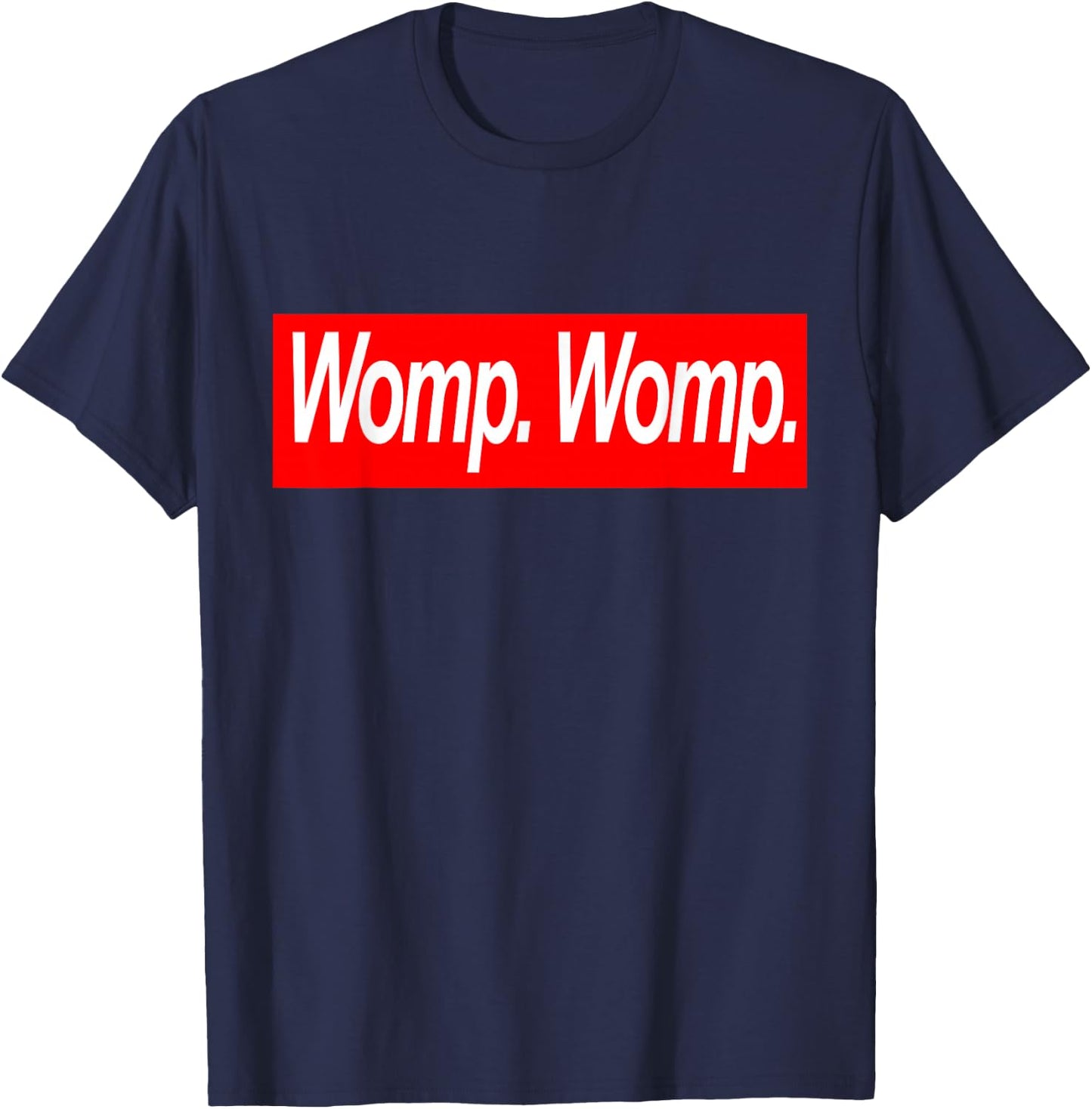 Womp Womp Womp. Womp. Flex Clout Drip Swag T-Shirt - T-Shirt | Navy