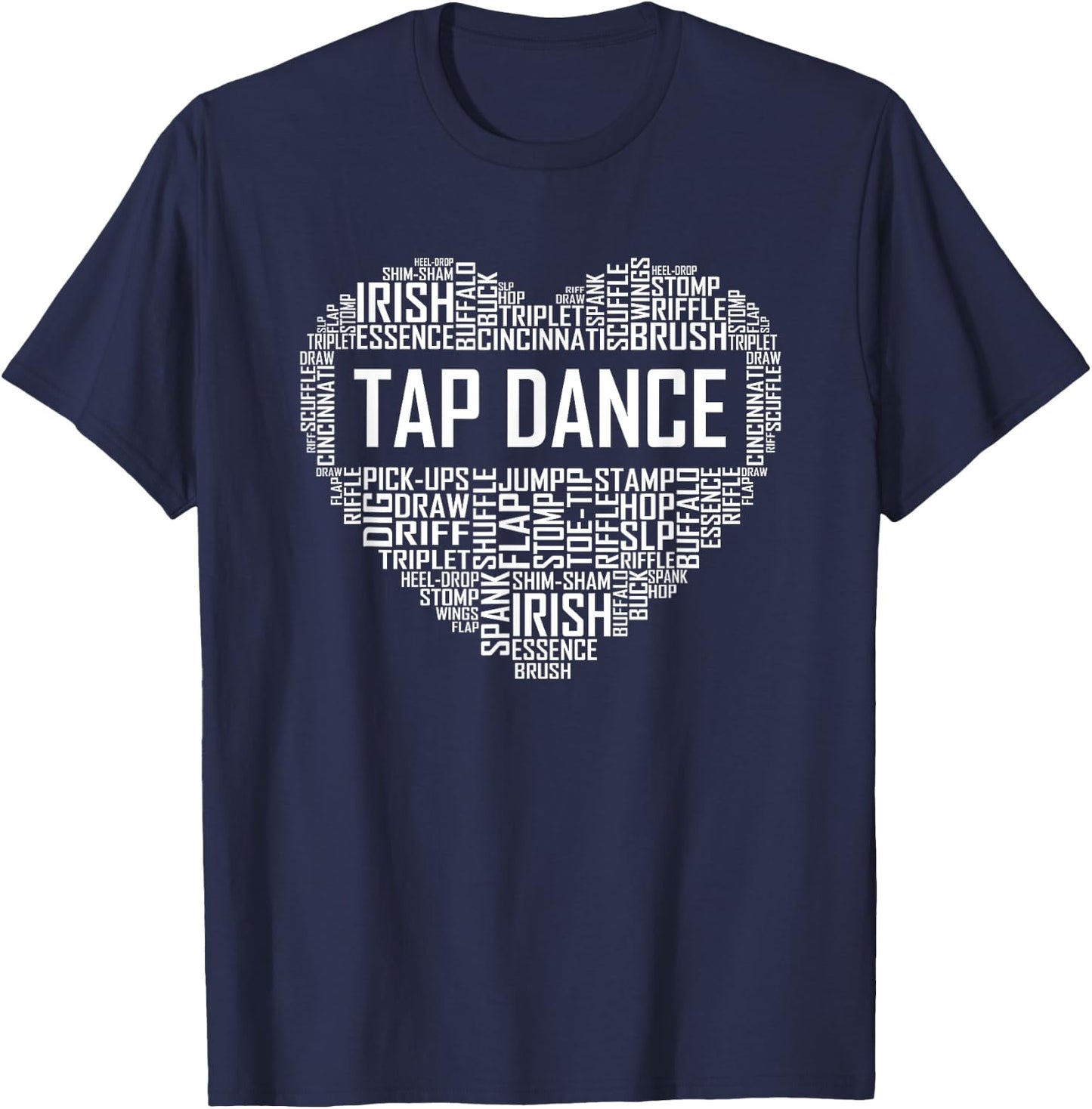 Tap Dance Heart Lover Gift Tap Dancer Gifts Dancing Teacher Women Girls Kids T-Shirt - T-Shirt | Navy
