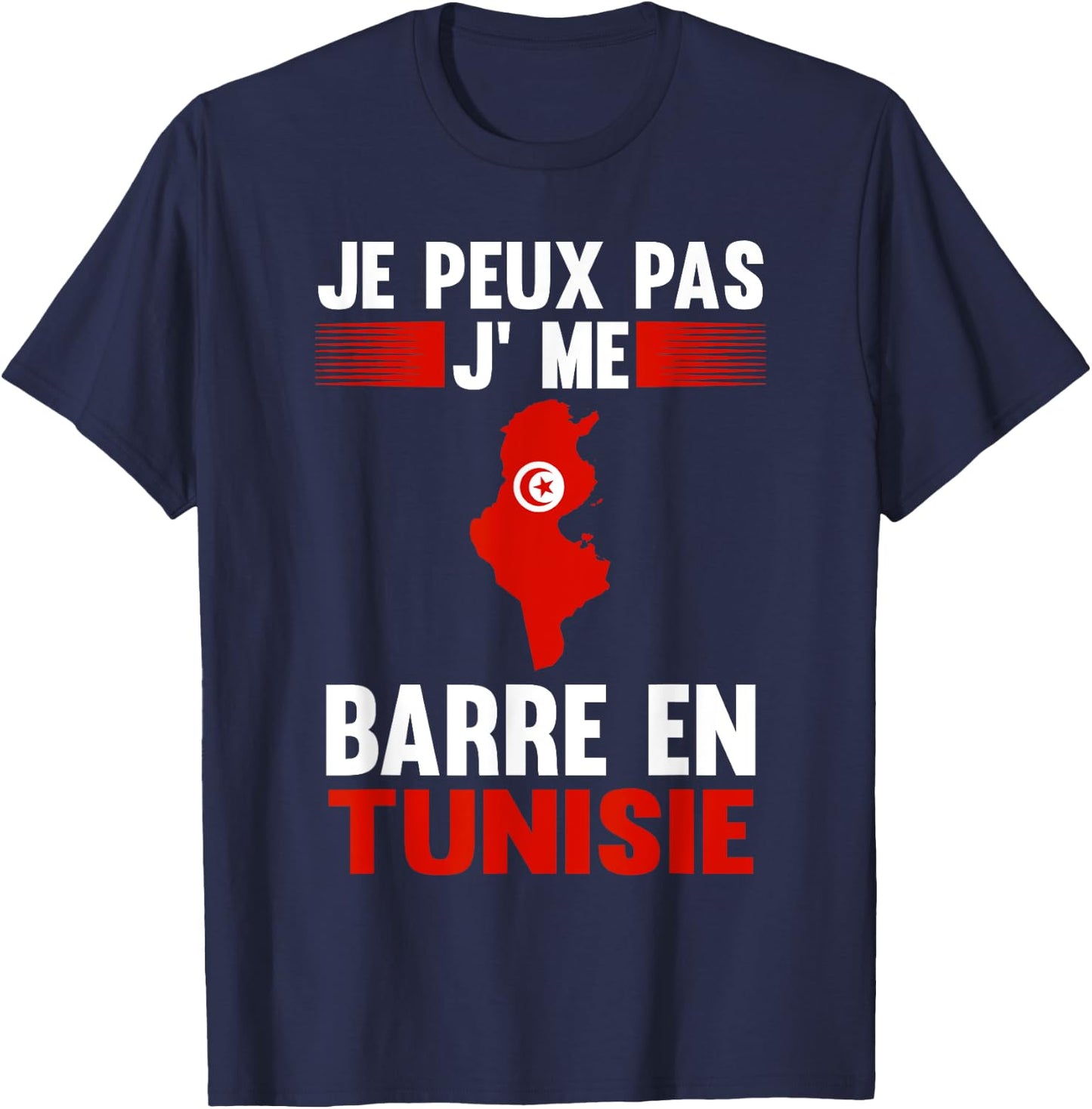 Je peux pas je me barre en Tunisia Tunisia , Black, S T-Shirt - T-Shirt | Navy