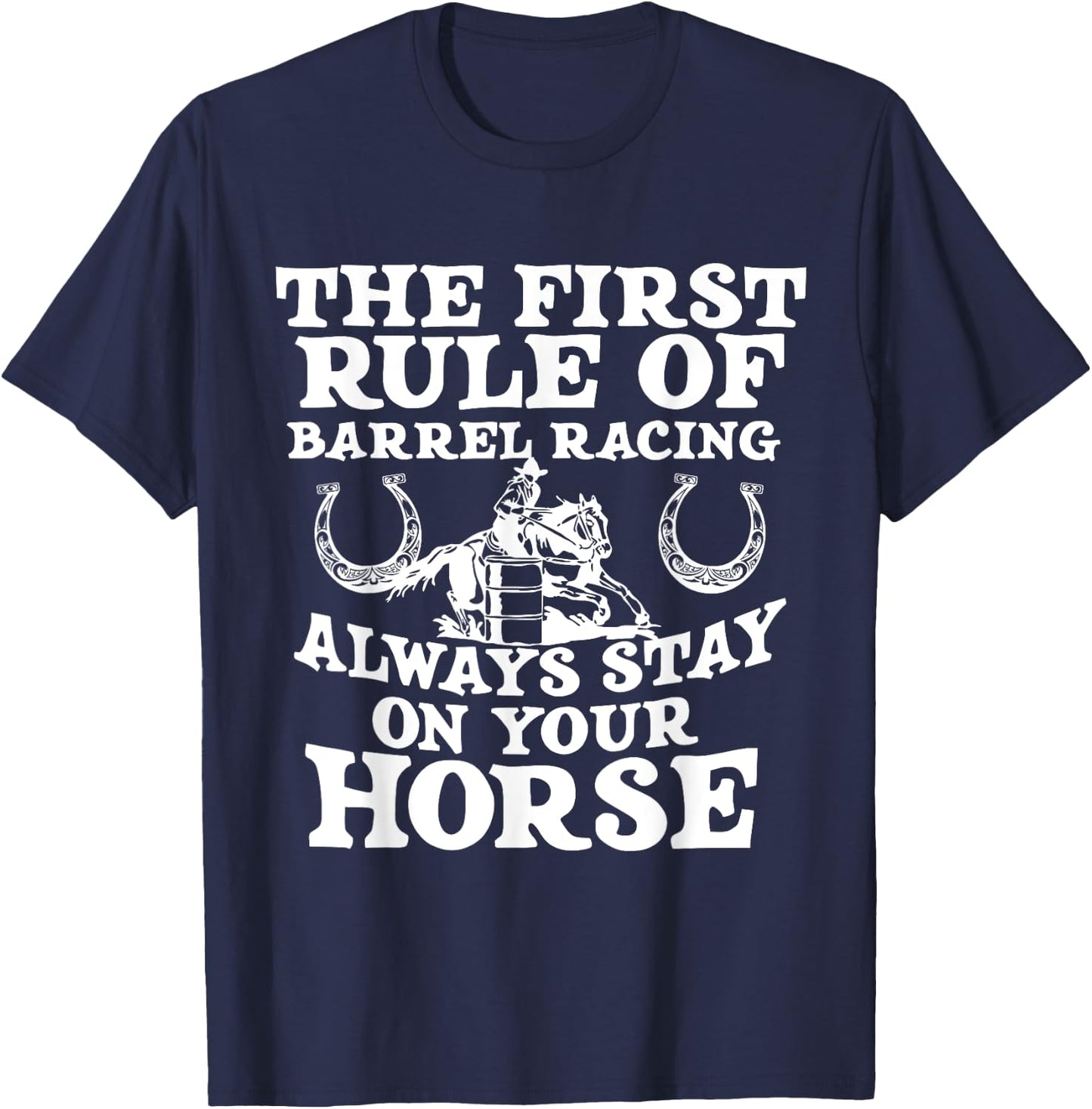 Barrel Race Horse Racer - Barrel Racing Show T-Shirt - T-Shirt | Navy