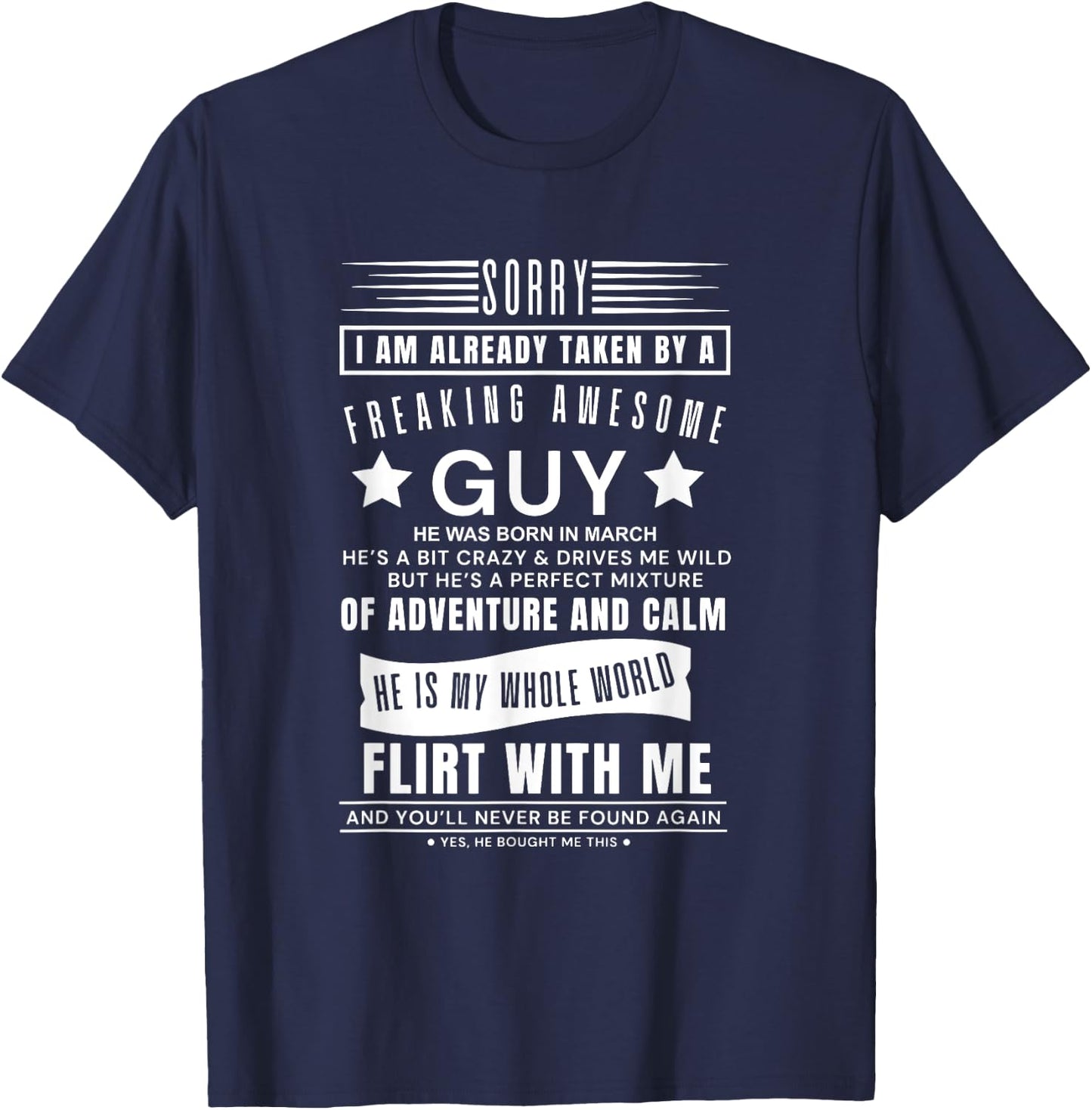 Sorry I Am Already Taken By A Freaking Awesome Guy Was March T-Shirt - T-Shirt | Navy
