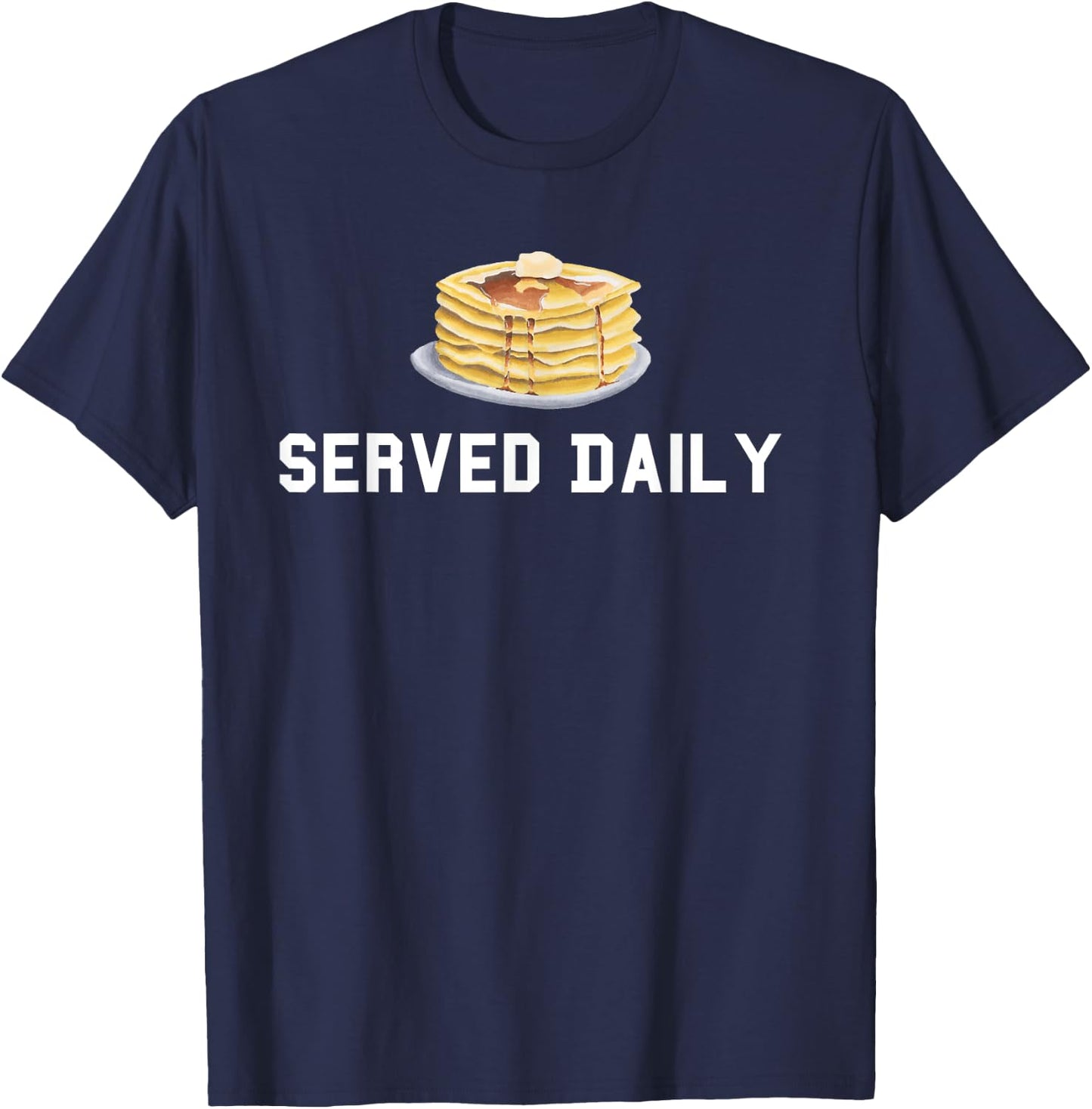 Pancakes Served Daily Offensive Lineman OL Football T-Shirt - T-Shirt | Navy