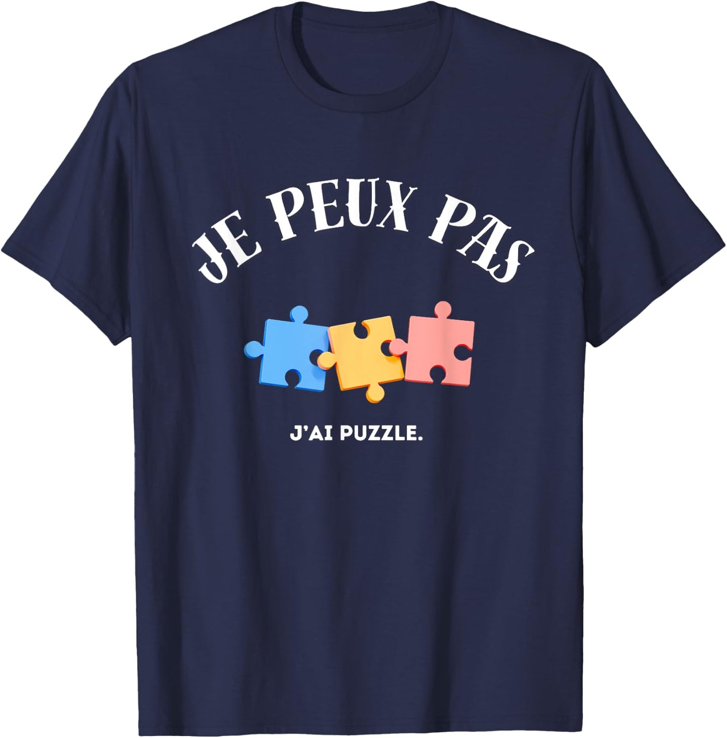 I Can't, I Puzzle T-Shirt - T-Shirt | Navy