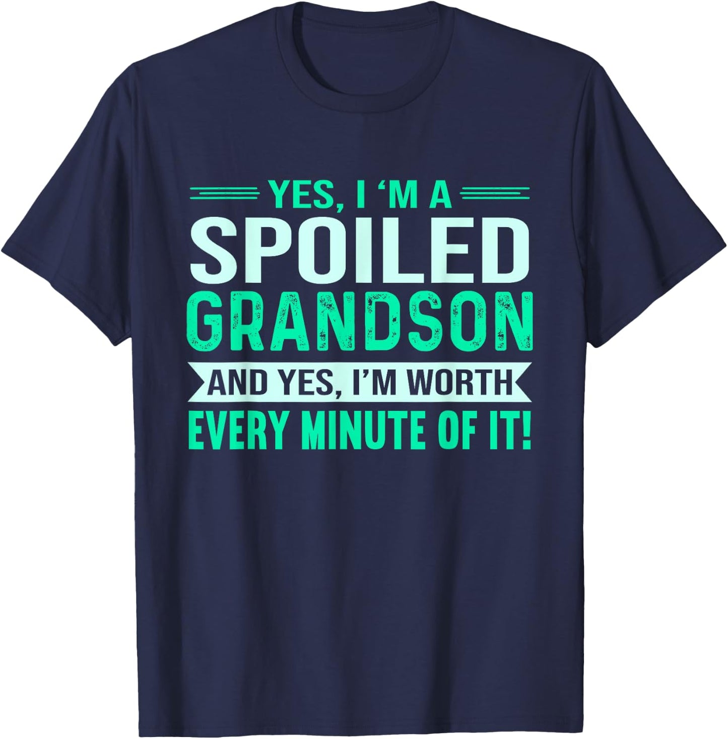 Favorite Spoiled Grandson Birthday T-Shirt - T-Shirt | Navy