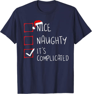 Nice Naughty It's Complicated Christmas List Santa Claus T-Shirt - T-Shirt | Navy