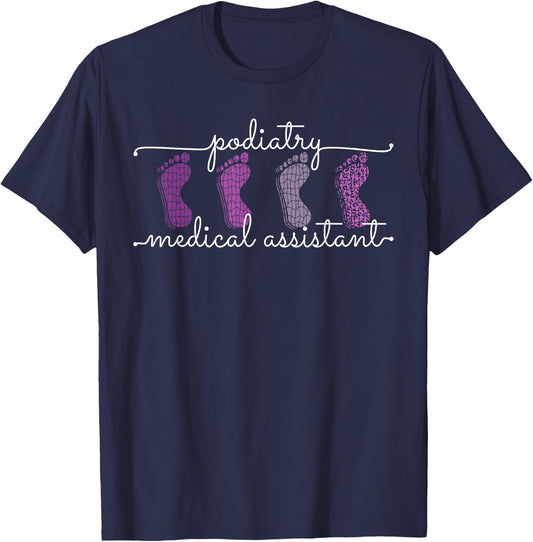 Podiatry Medical Assistant Staff Crews Nurse Podiatrist T-Shirt - T-Shirt | Navy
