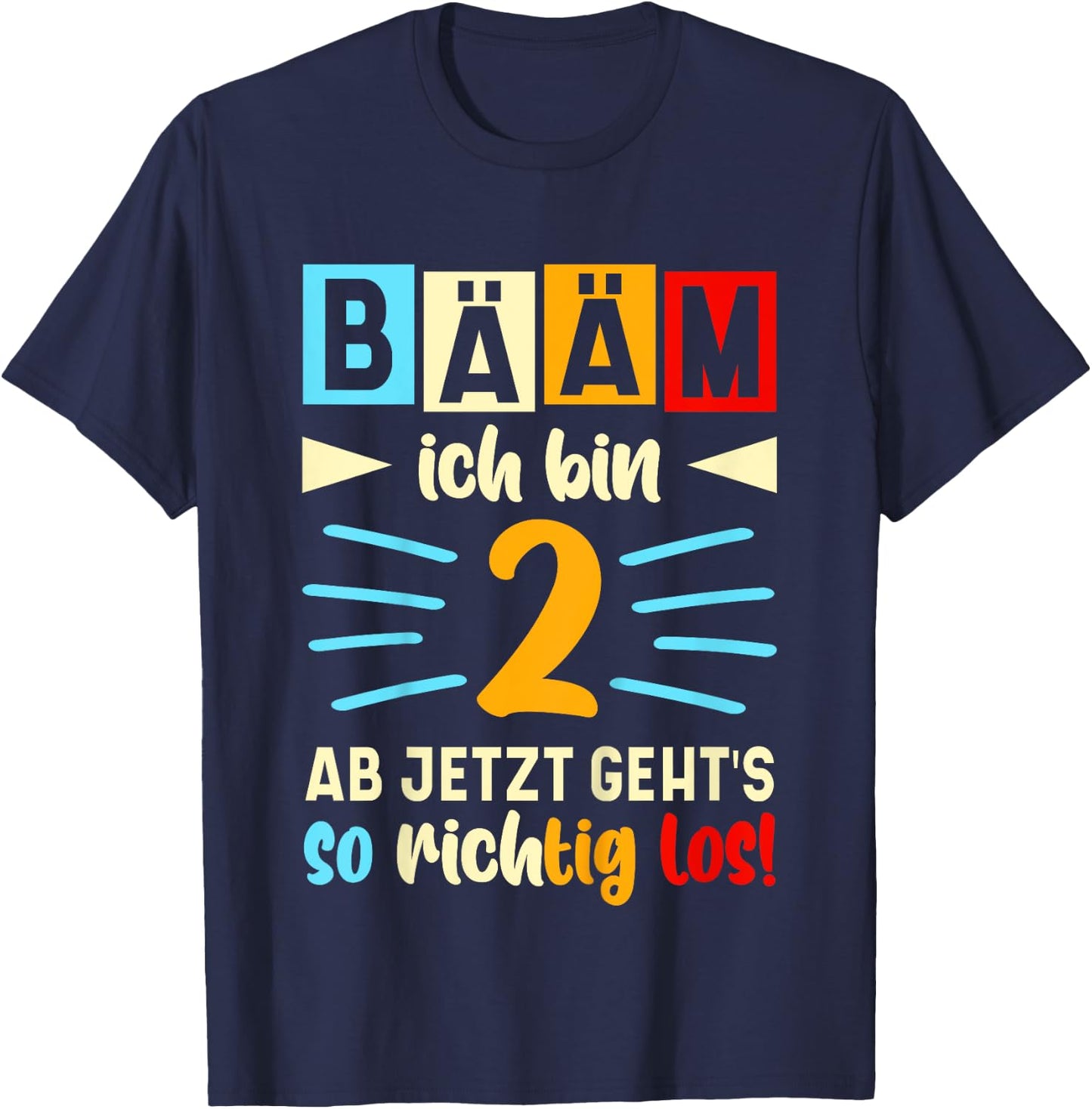 Bääm Ich Bin jetzt 2 Geburtstag Zwei Jahre Junge Mädchen T-Shirt - T-Shirt | Navy