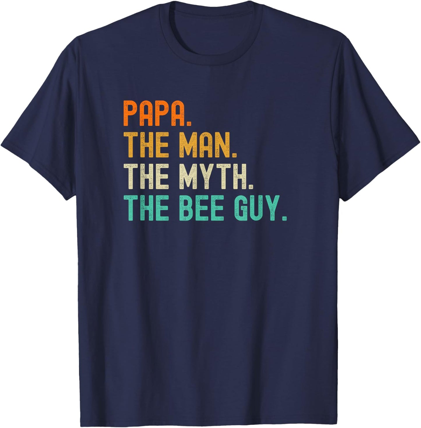 Papa Bee Beekeeper Beekeeping the Myth T-Shirt - T-Shirt | Navy