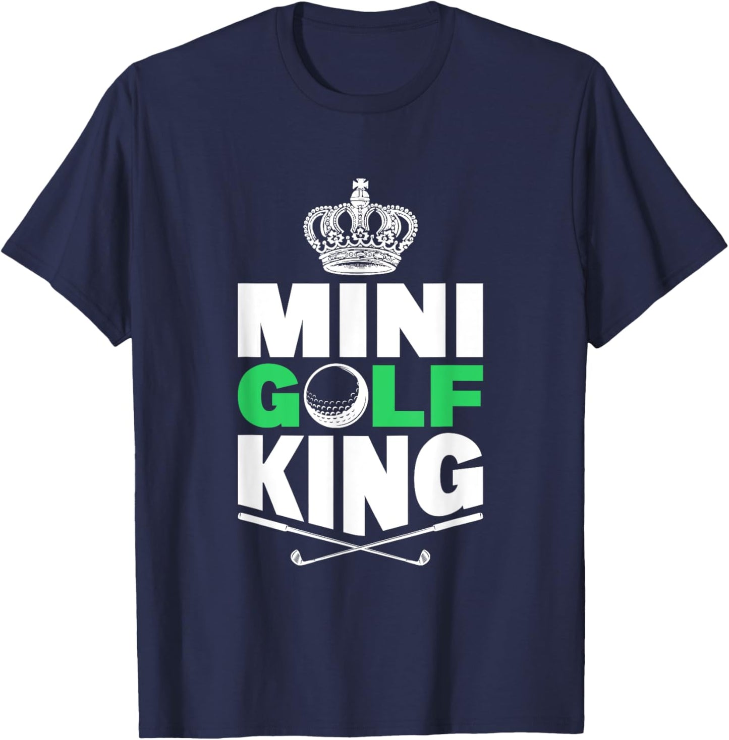 Mini Golf King T-Shirt - T-Shirt | Navy