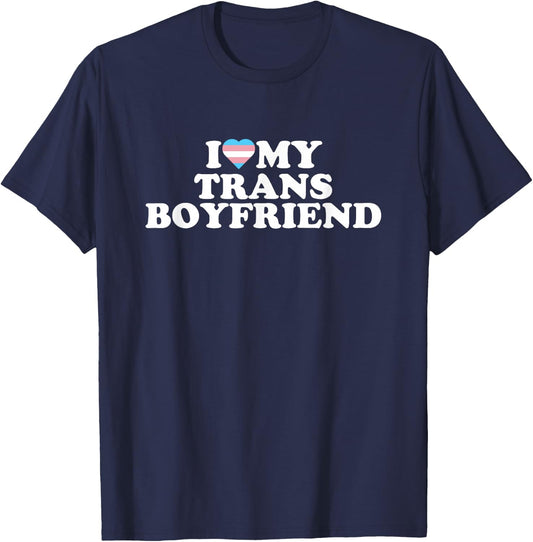 I Love My Trans Boyfriend T-Shirt - T-Shirt | Navy