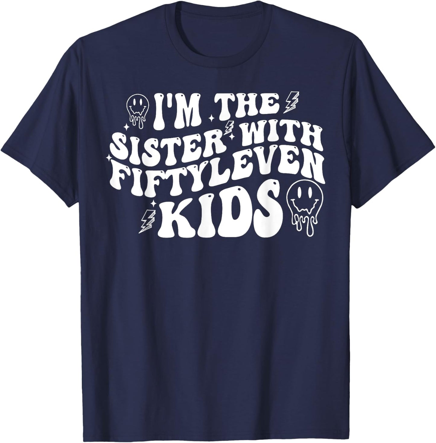 I'm The Sister With Fiftyleven Kids T-Shirt - T-Shirt | Navy