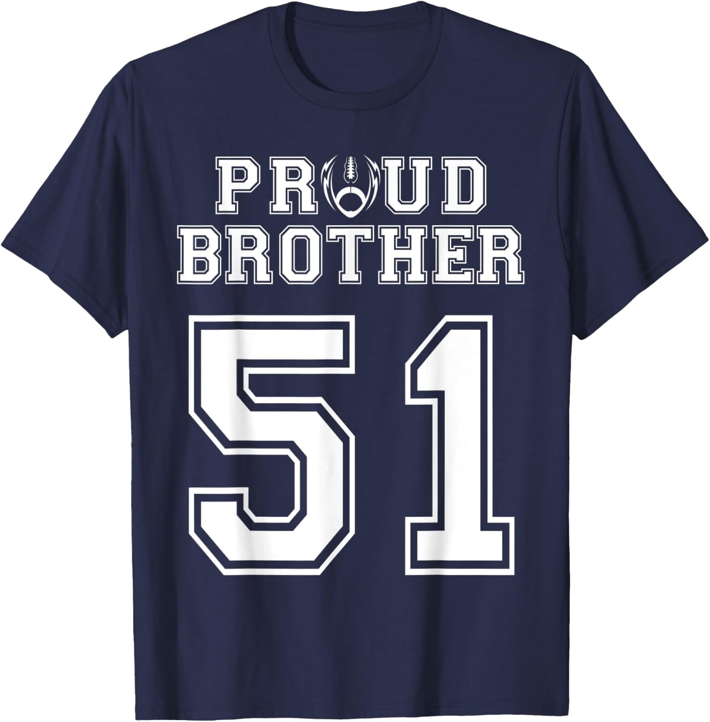 Custom Proud Football Brother Number 51 Personalized T-Shirt - T-Shirt | Navy