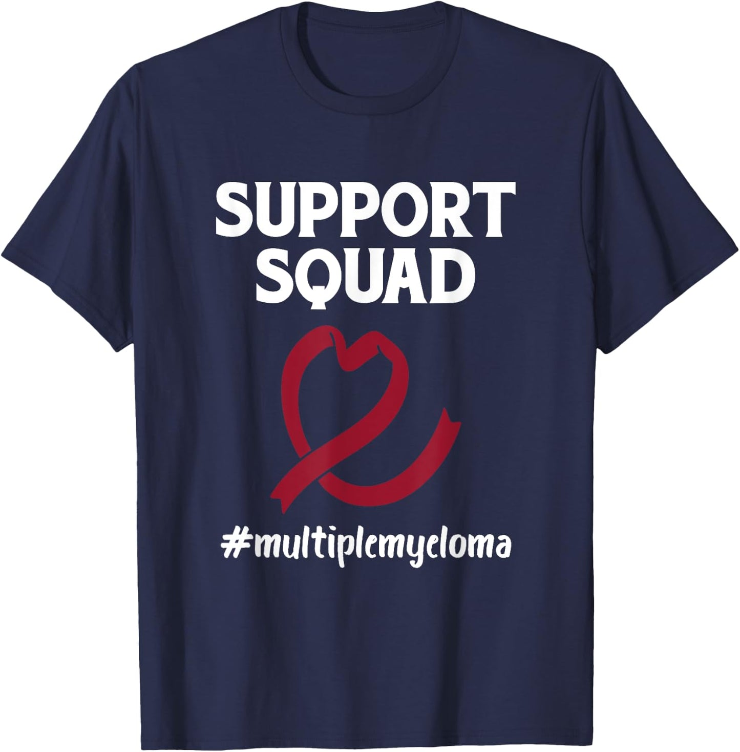 Myeloma Support Squad Blood Cancer Multiple Myeloma T-Shirt - T-Shirt | Navy
