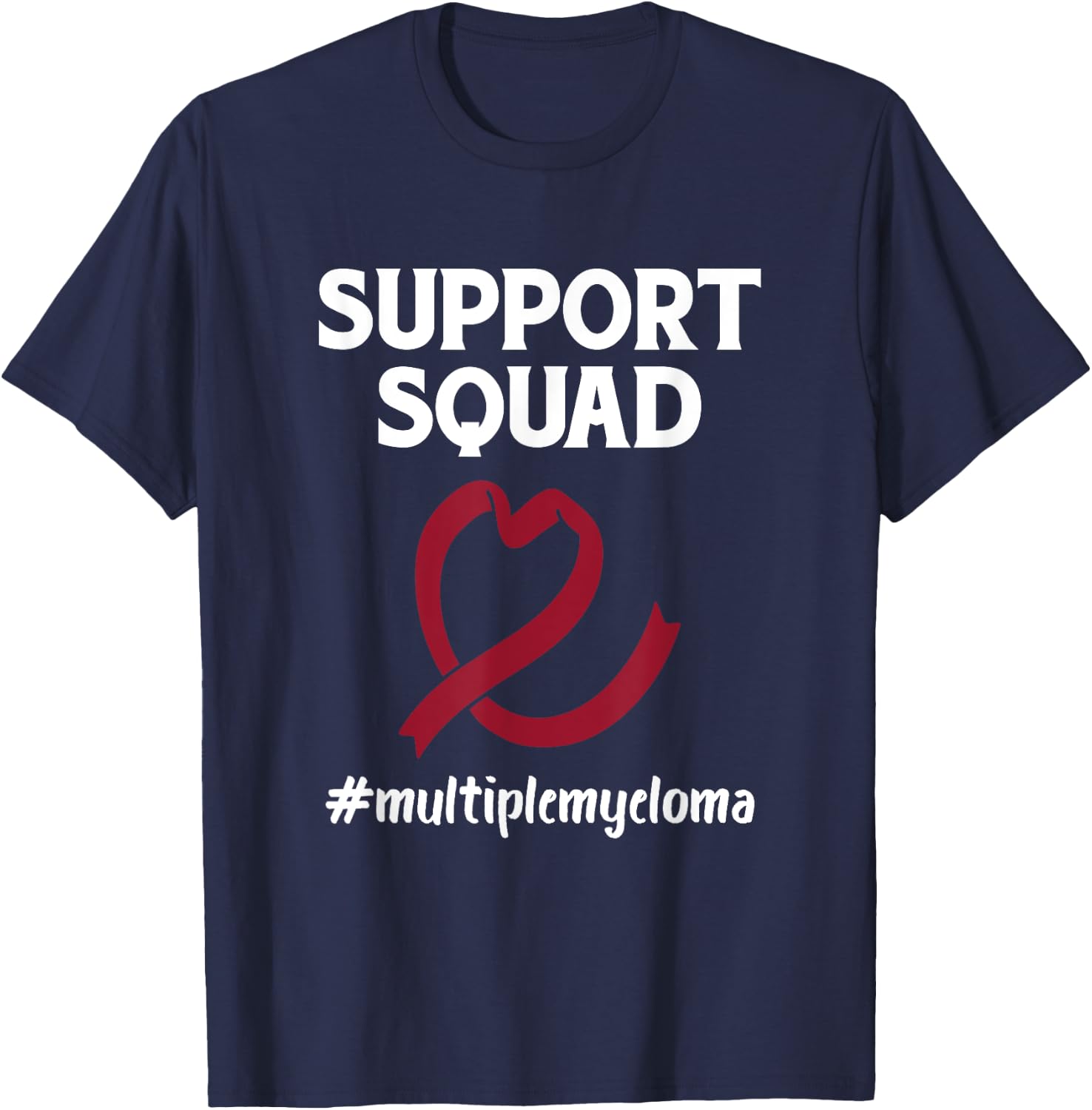 Myeloma Support Squad Blood Cancer Multiple Myeloma T-Shirt - T-Shirt | Navy